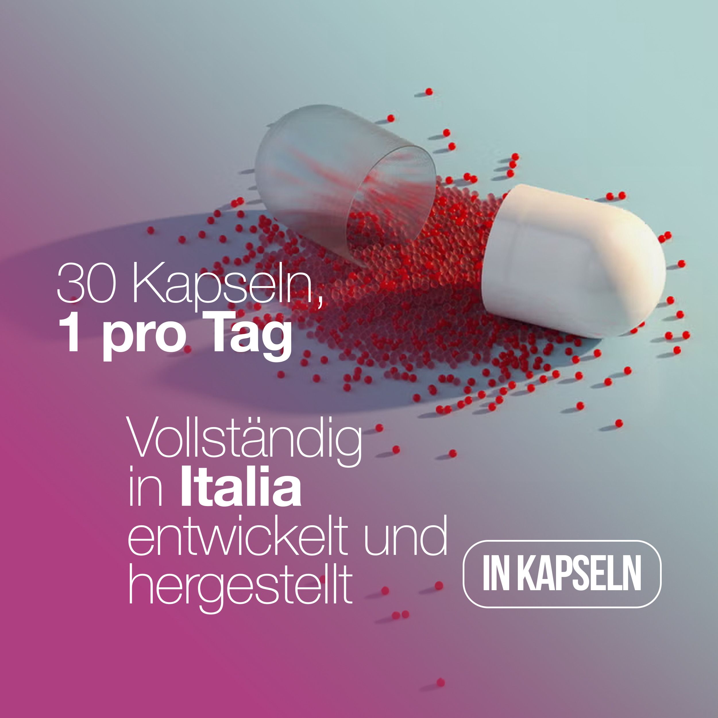 Kapsel mit roten Kügelchen. Text: 30 Kapseln, 1 pro Tag. Vollständig in Italien entwickelt und hergestellt.