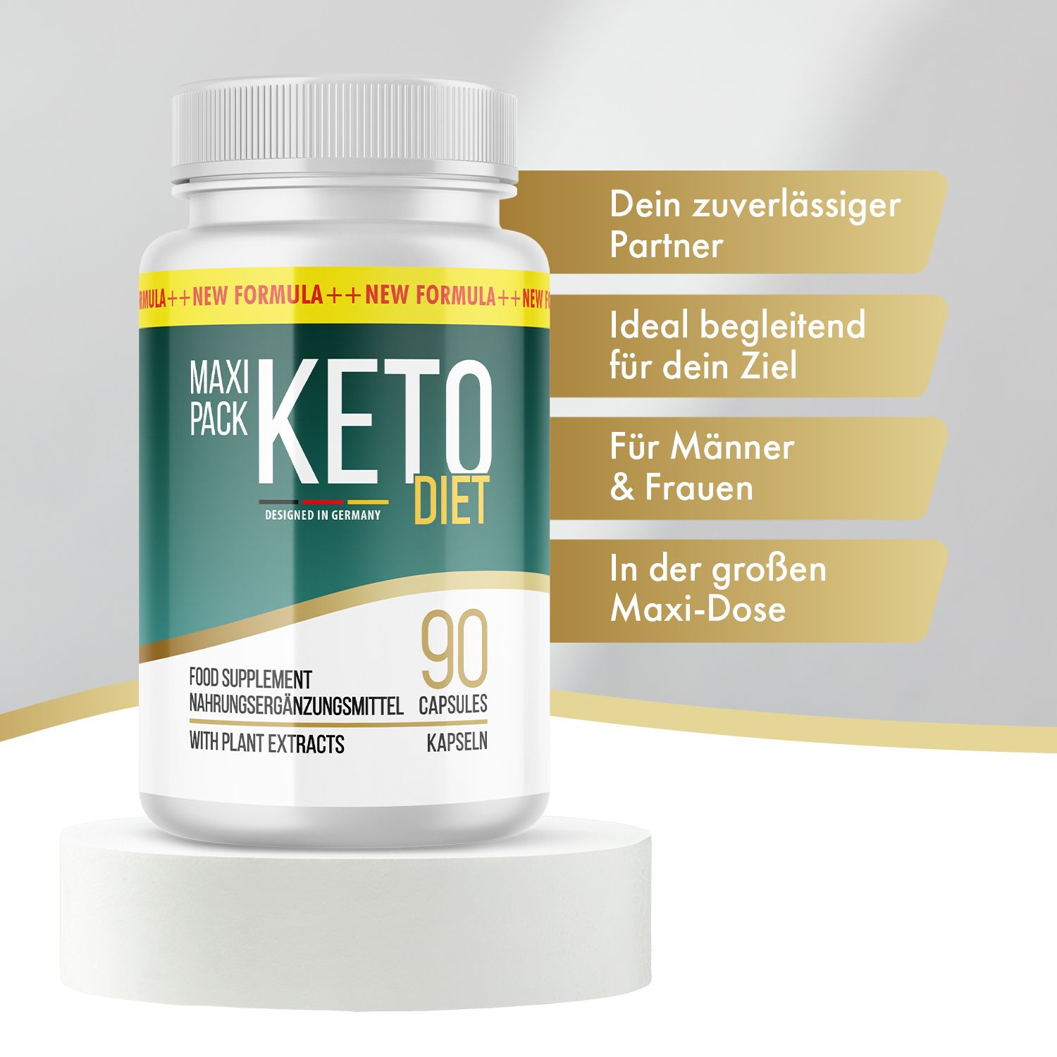 Kapsel-Dose auf Podest. Aufschrift: Keto Diet, 90 Kapseln. Texte: Dein zuverlässiger Partner, Ideal begleitend, Für Männer & Frauen, In der Maxi-Dose.