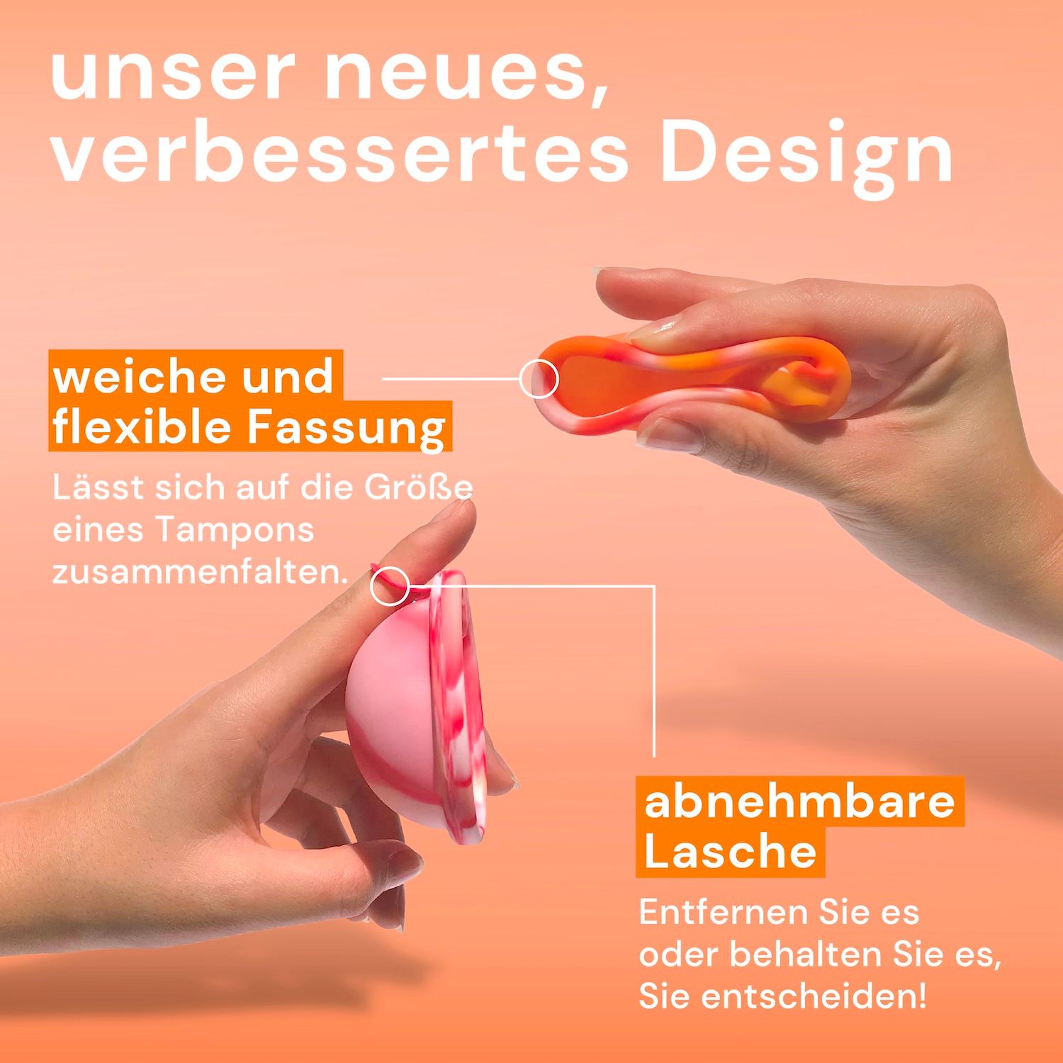 Hände zeigen Menstruationsscheiben. Text: 'weiche und flexible Fassung' und 'abnehmbare Lasche'.