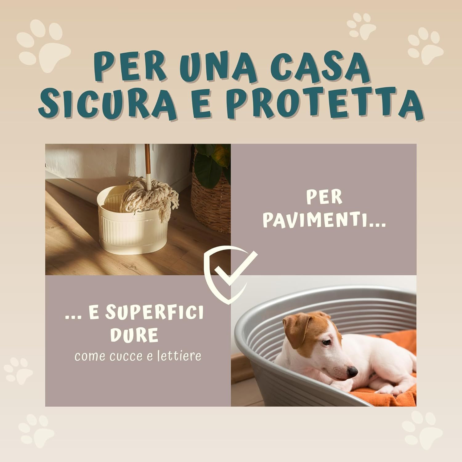 Werbebild mit Text: Per una casa sicura e protetta. Illustrationen: Eimer mit Mopp, Hundekorb mit Hund. Für Böden und Oberflächen.
