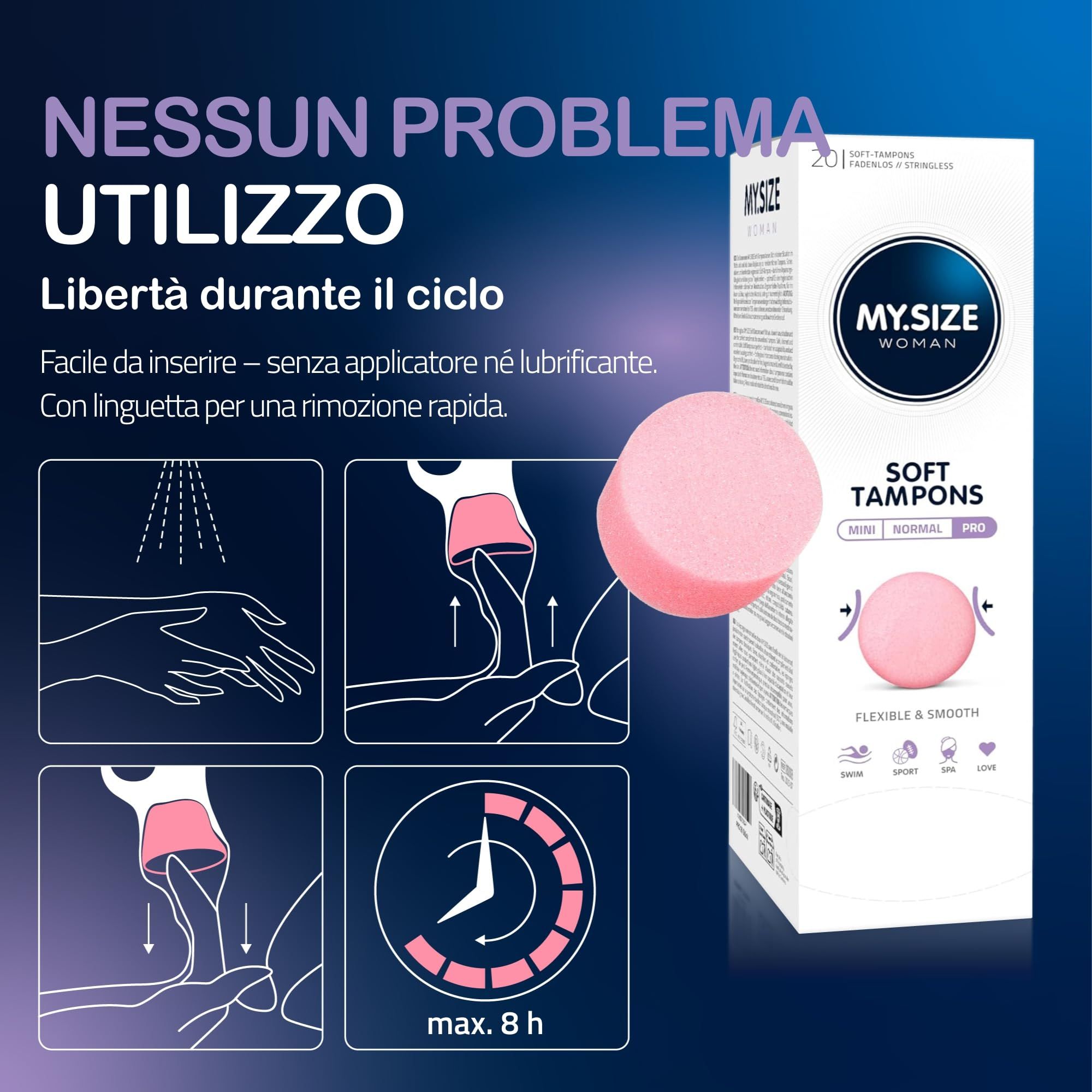 Anwendung von MY.SIZE Woman Soft Tampons Pro. Einfache Einfügung, bis zu 8 Stunden Tragezeit.