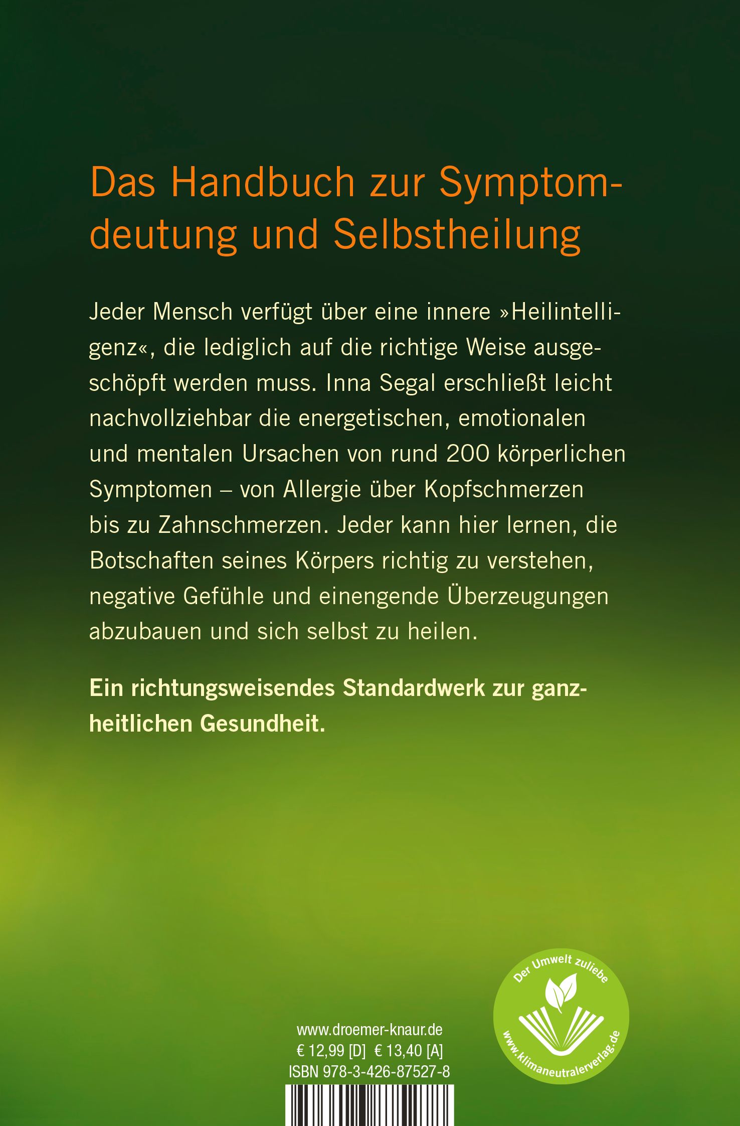 Buchrückseite. Text in Schwarz auf grünem Hintergrund. Titel: "Das Handbuch zur Symptomdeutung und Selbstheilung". Verlag: Droemer Knaur.
