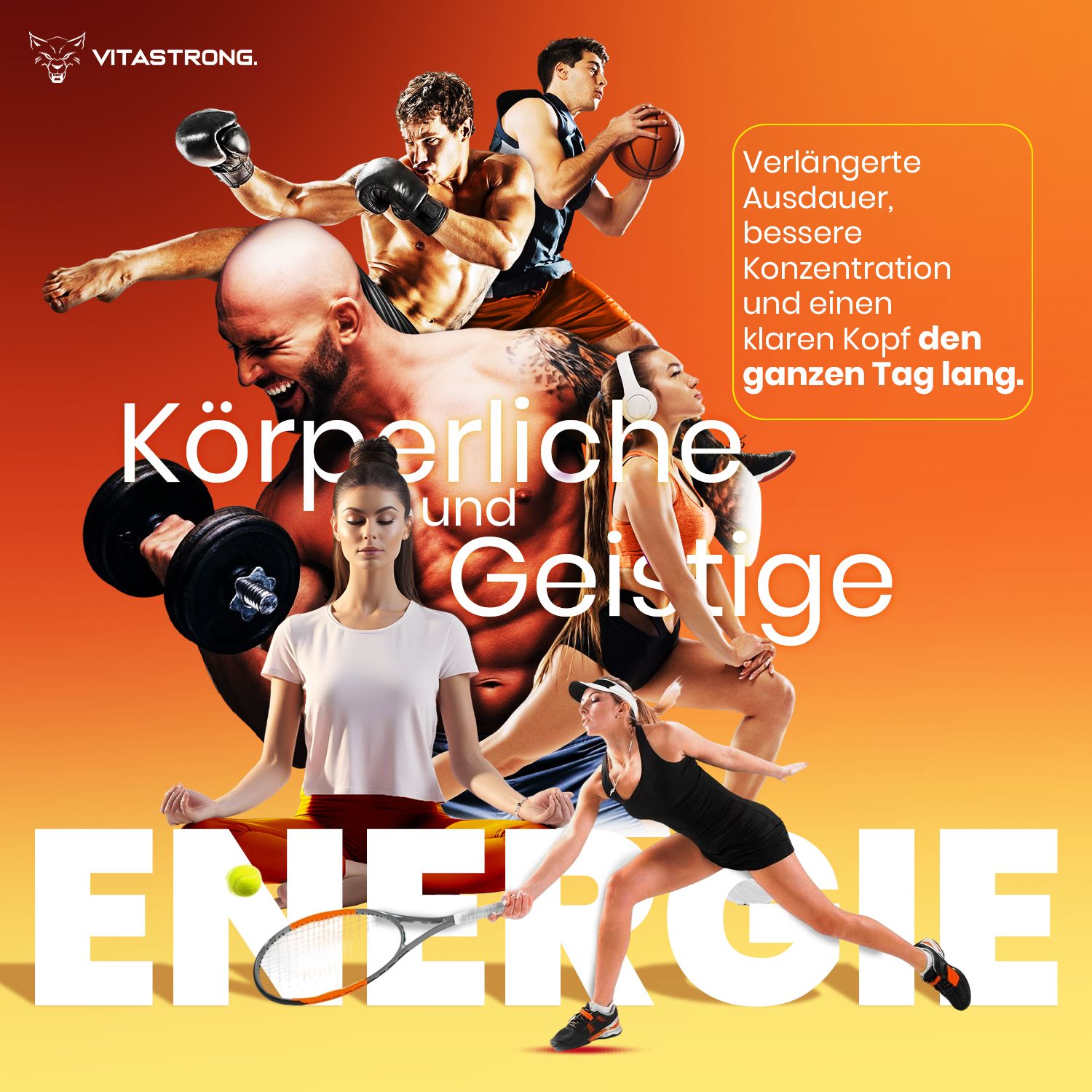 Vitastrong Energy Orange. Abbildung mit Sportlern. Text: Körperliche und geistige Energie.