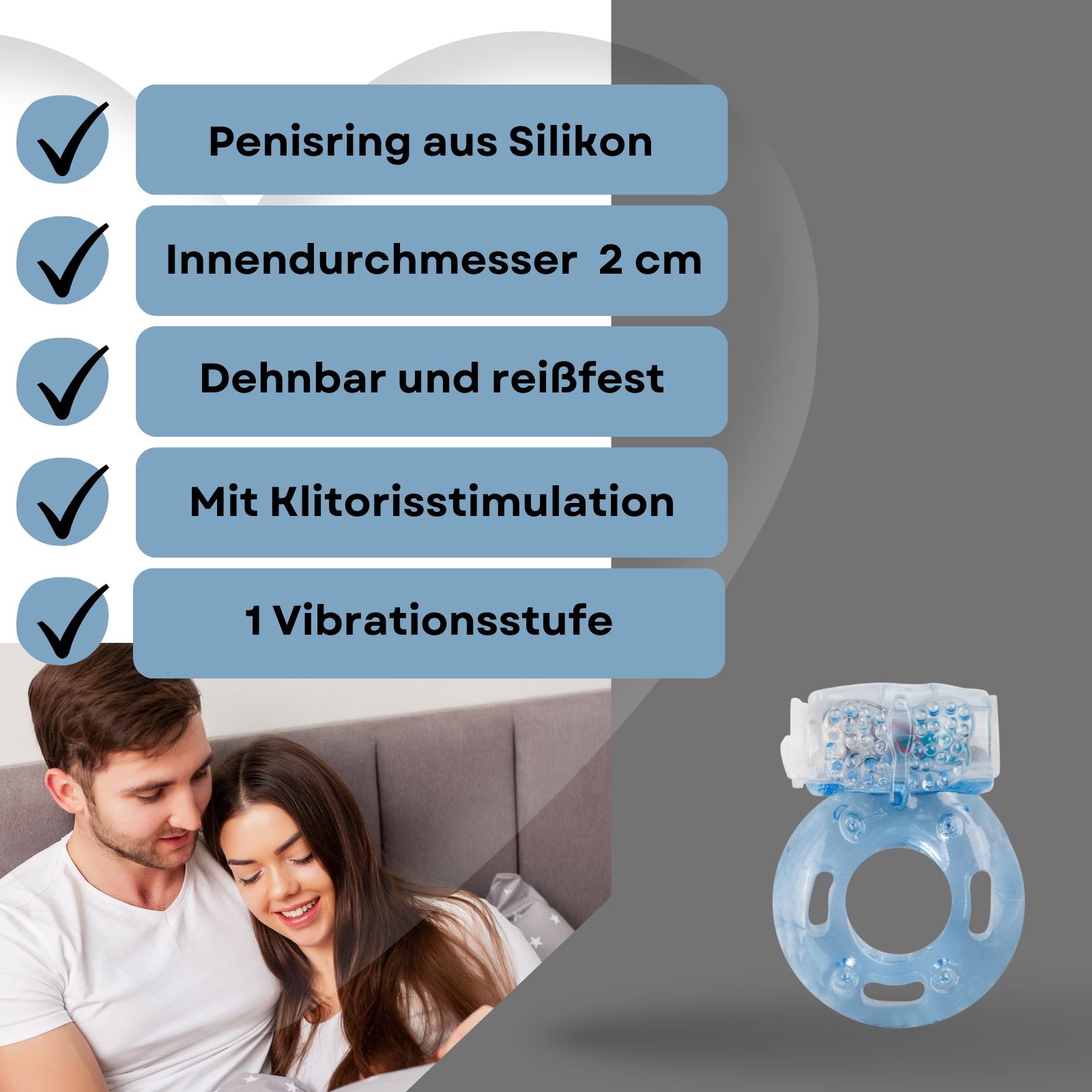 Produktabbildung mit Text: Penisring aus Silikon, dehnbar und reißfest, mit Klitorisstimulation, 1 Vibrationsstufe.