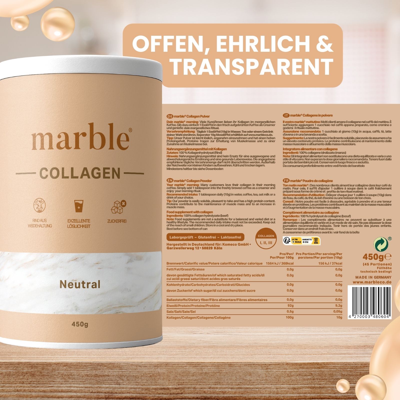 Dose mit Text: Offen, ehrlich & transparent. Rückseite mit Inhaltsstoffen und Nährwertangaben. 450g.