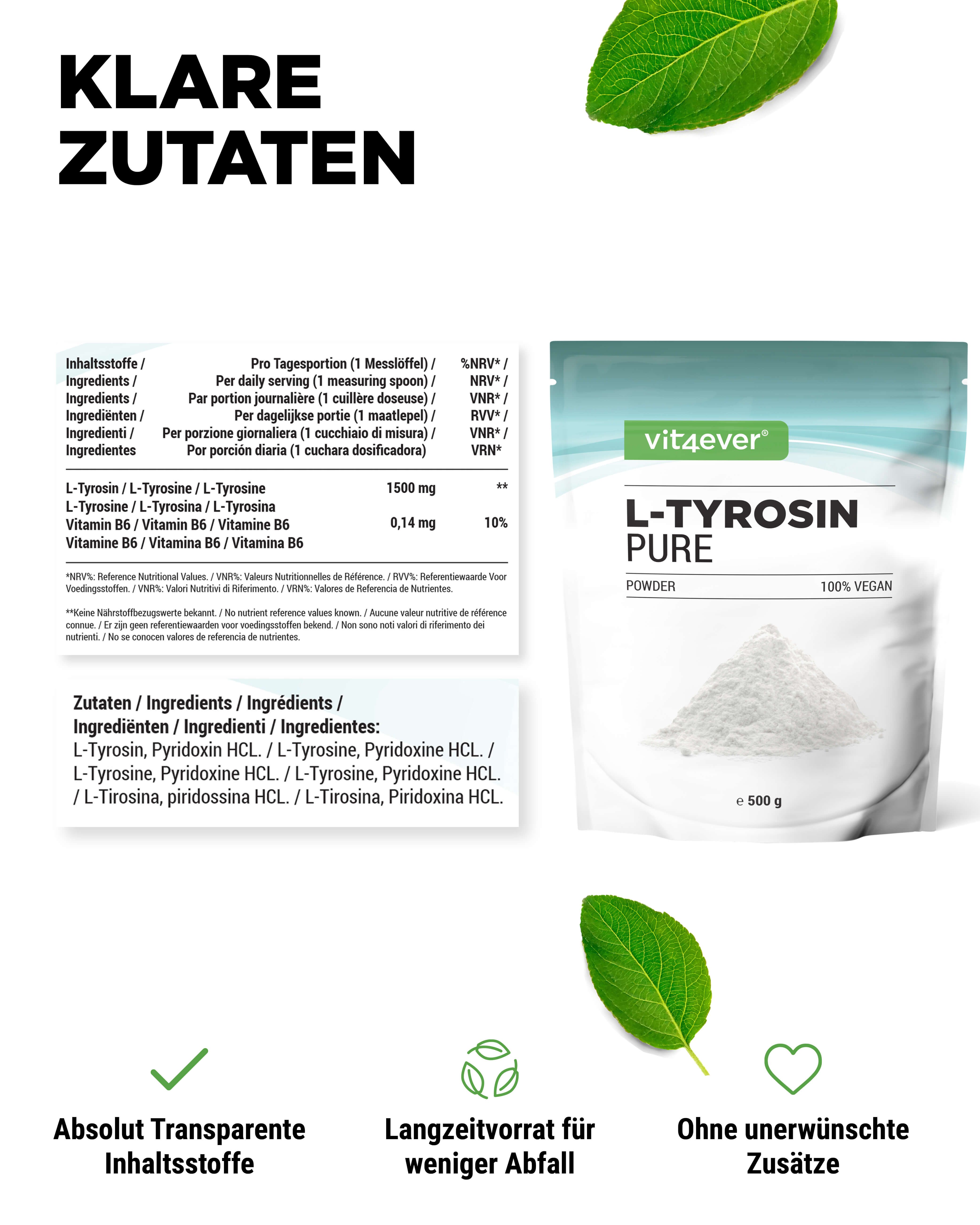 Vit4ever L-Tyrosin Pure Pulver. Text: Klare Zutaten. Inhaltsstoffe: L-Tyrosin, Vitamin B6. Ohne unerwünschte Zusätze. Langzeitvorrat.