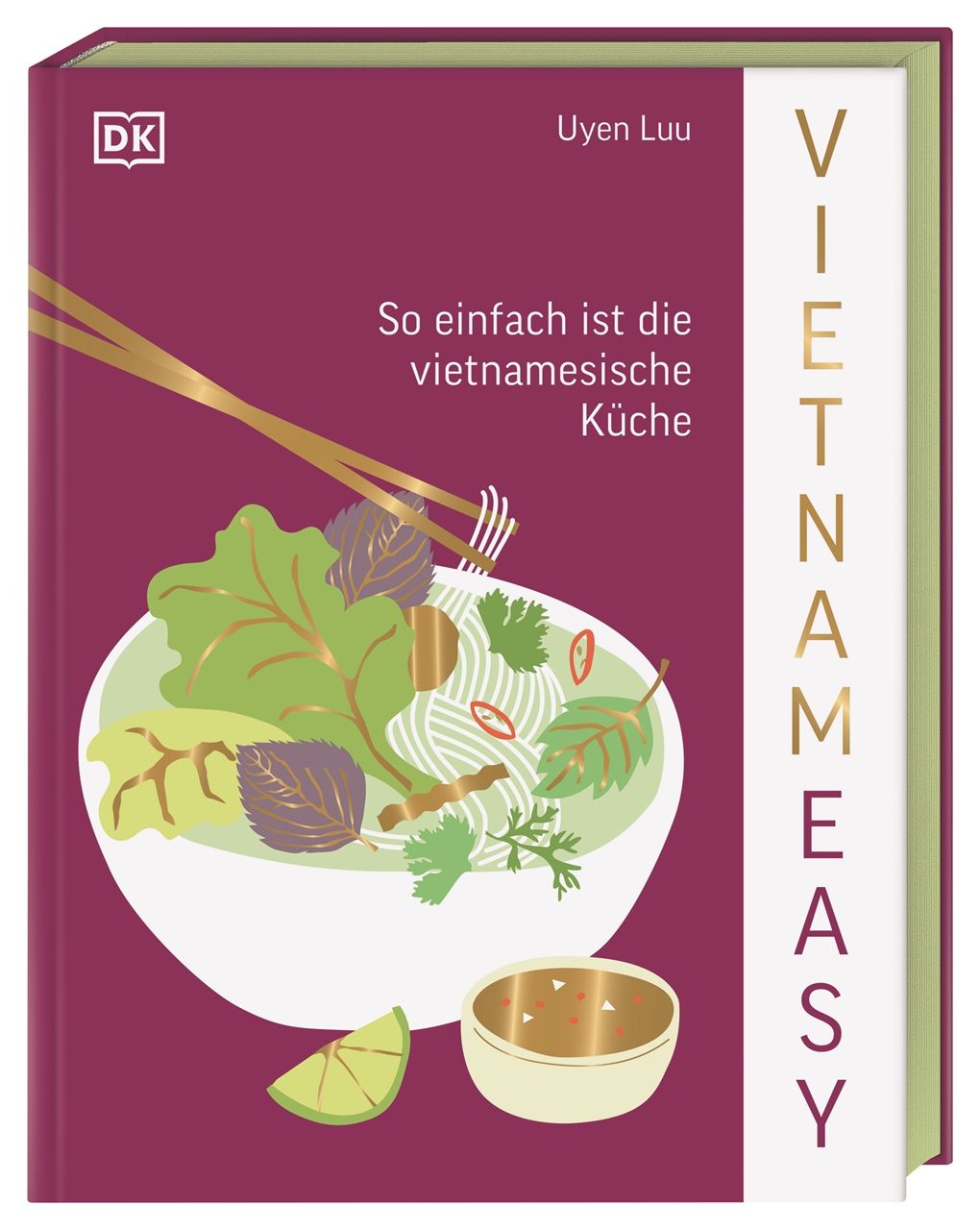 Buchcover mit Illustration einer vietnamesischen Schüssel mit Stäbchen. Titel: Vietnameasy. Autor: Uyen Luu. Verlag: DK.