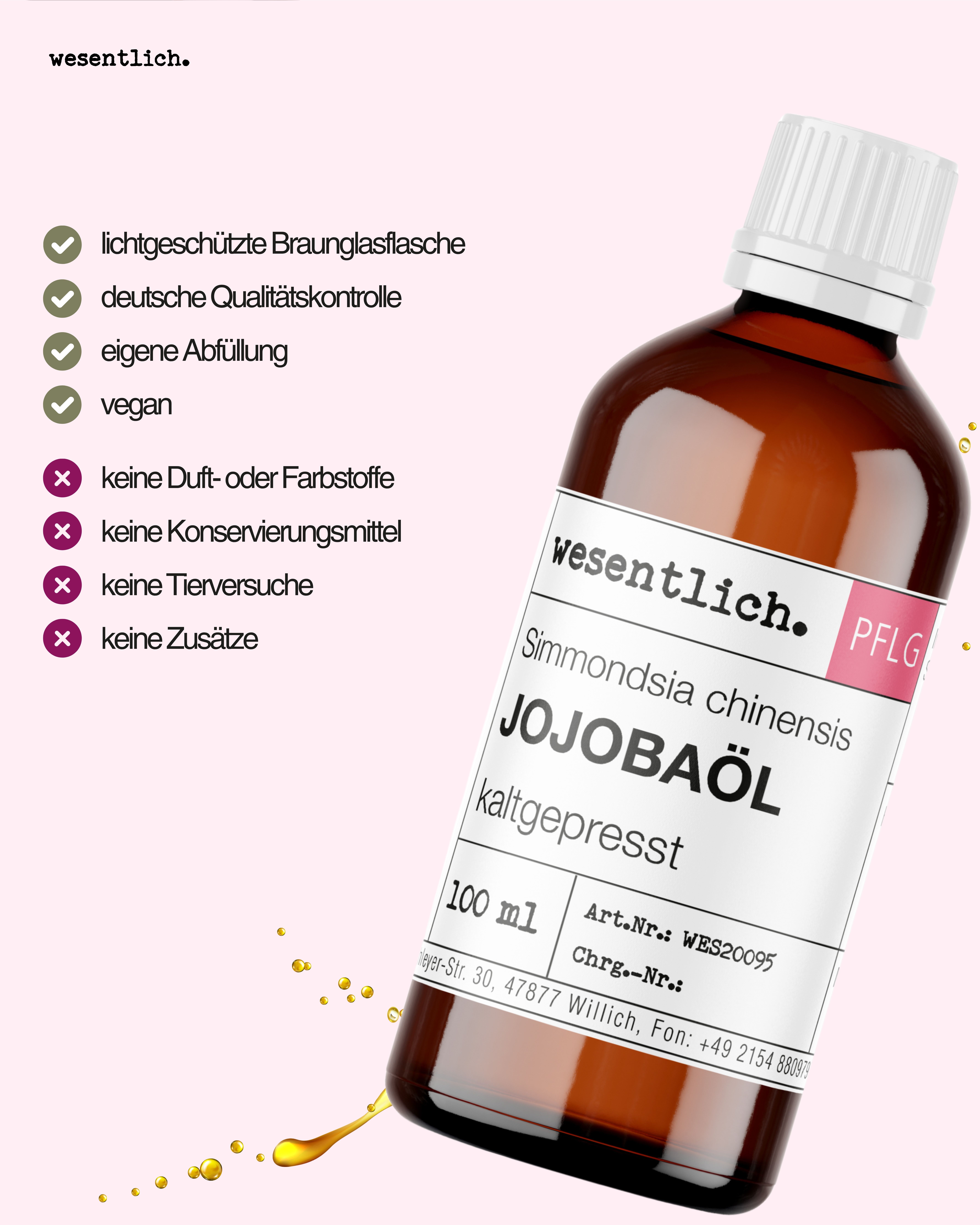 Flasche Jojobaöl mit Liste von Produkteigenschaften: lichtgeschützt, vegan, ohne Duft-, Farb-, Konservierungsstoffe, Tierversuche, Zusätze.