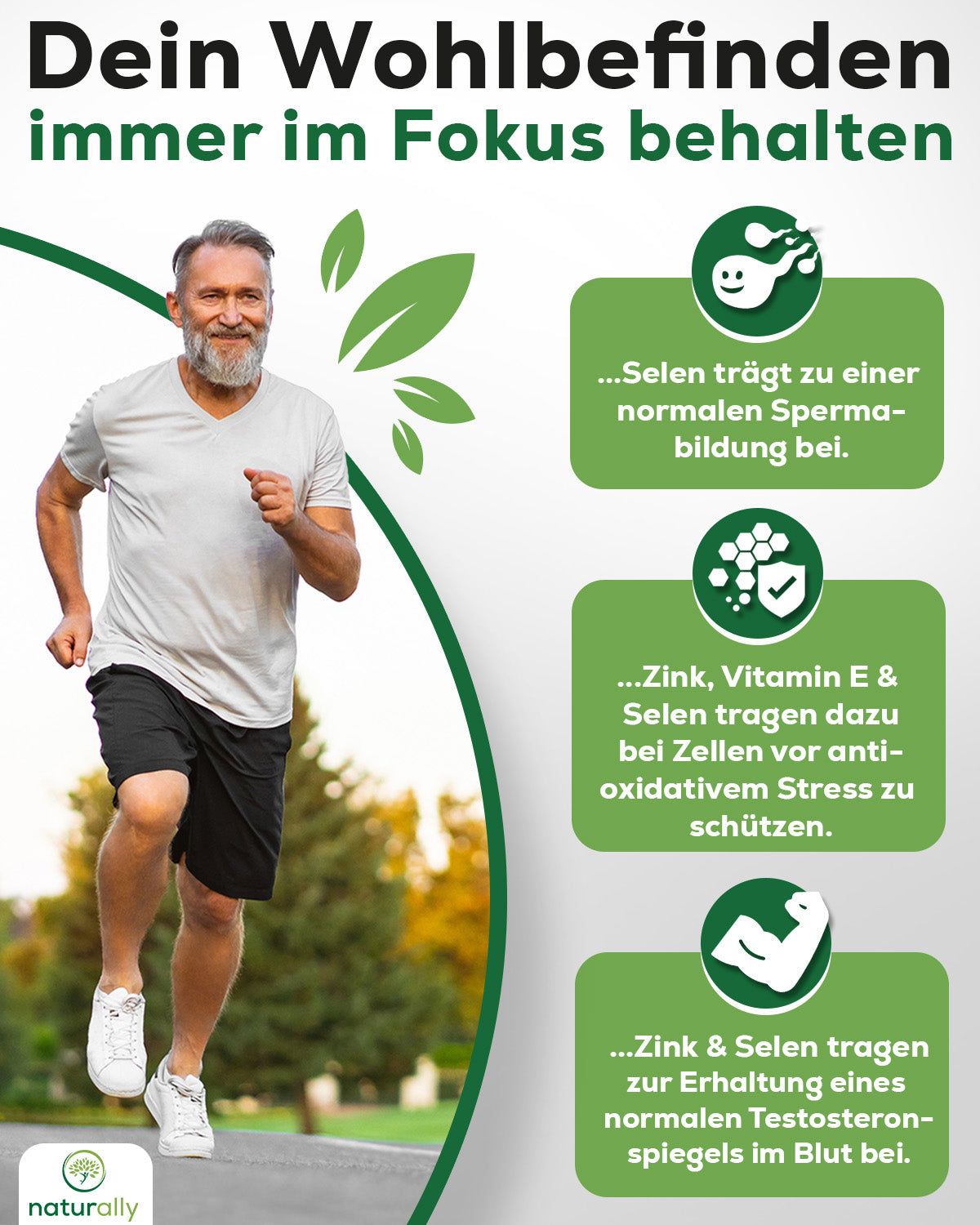 Mann joggt. Text: Selen, Zink, Vitamin E unterstützen die Gesundheit. Marke: naturally.
