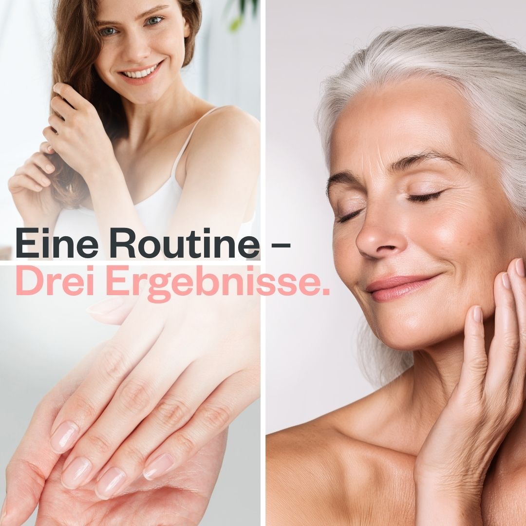 Drei Bilder zeigen Frauen mit gesunder Haut, Haaren und Nägeln. Text: Eine Routine - Drei Ergebnisse.