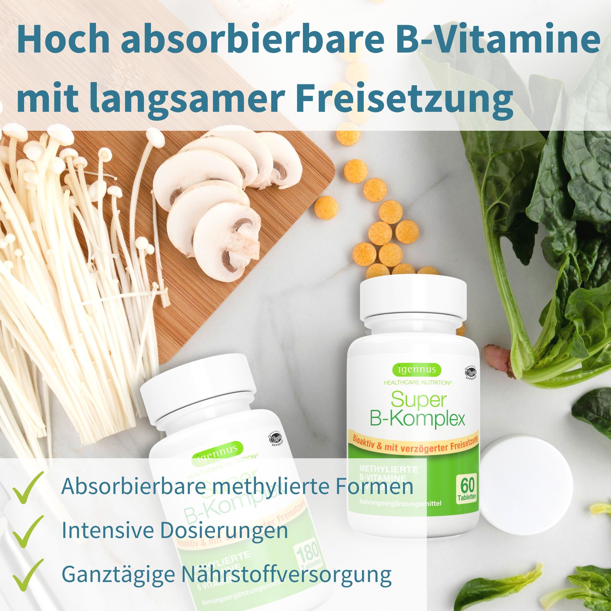 Igennus Super B-Komplex: Hochdosierte, methylierte B-Vitamine und Vitamin C in Tablettenform.