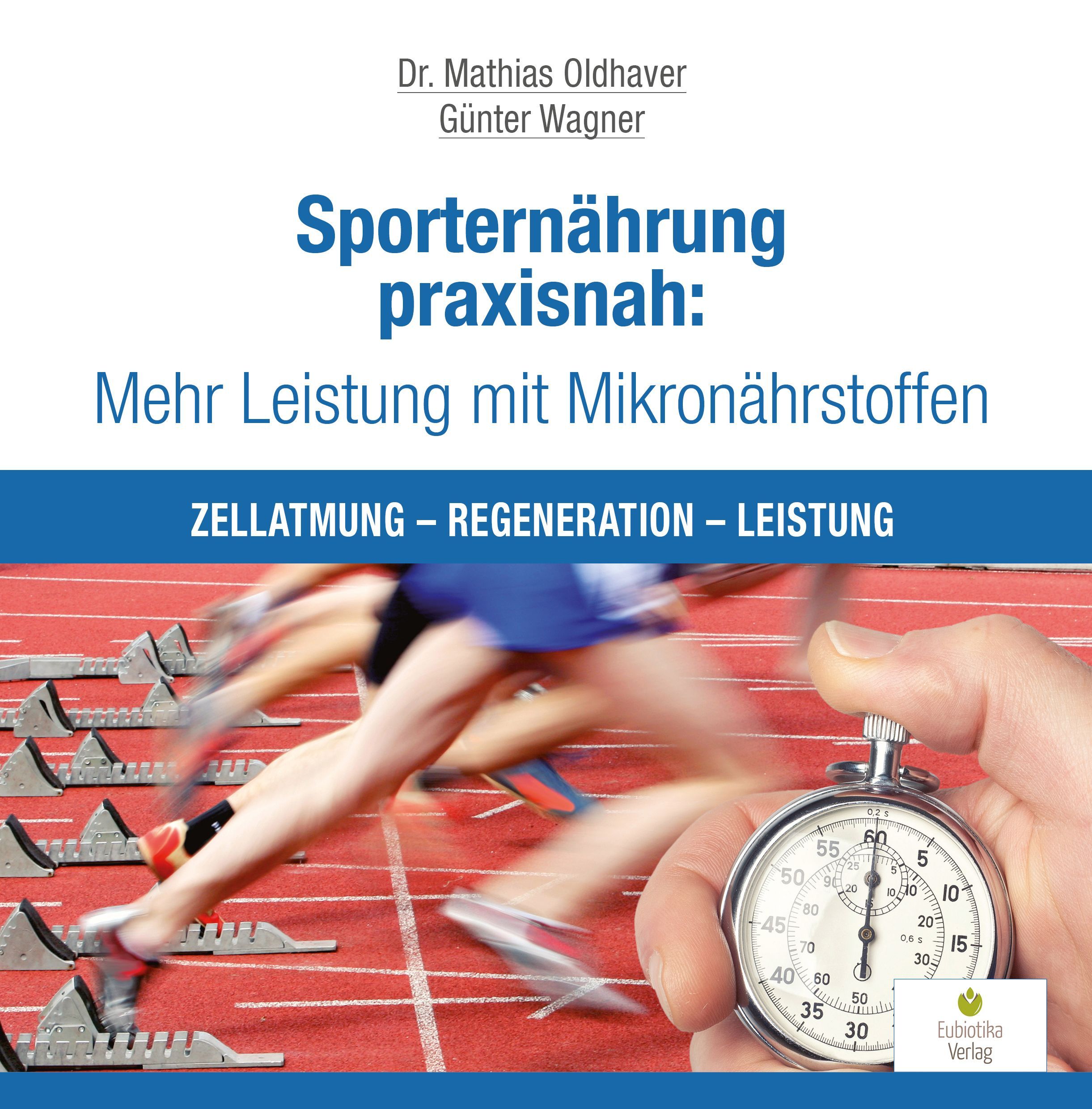 Buchcover: "Sporternährung praxisnah". Titel und Autoren. Läufer auf roter Bahn, Hand mit Stoppuhr. Verlag Logo.