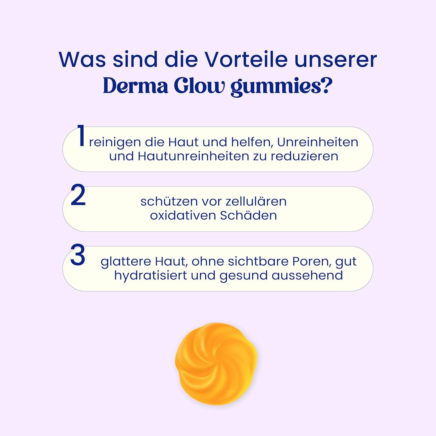 Infografik mit drei Vorteilen von "Derma Glow Gummies". Gummibärchen unten. Text: reinigen die Haut, schützen vor Schäden, glattere Haut.