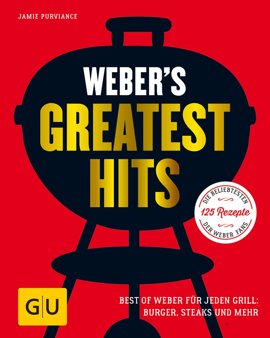 Buchcover mit Titel "Weber's Greatest Hits". Schwarzer Grill auf rotem Hintergrund. Gelbe Schrift. 125 Rezepte.