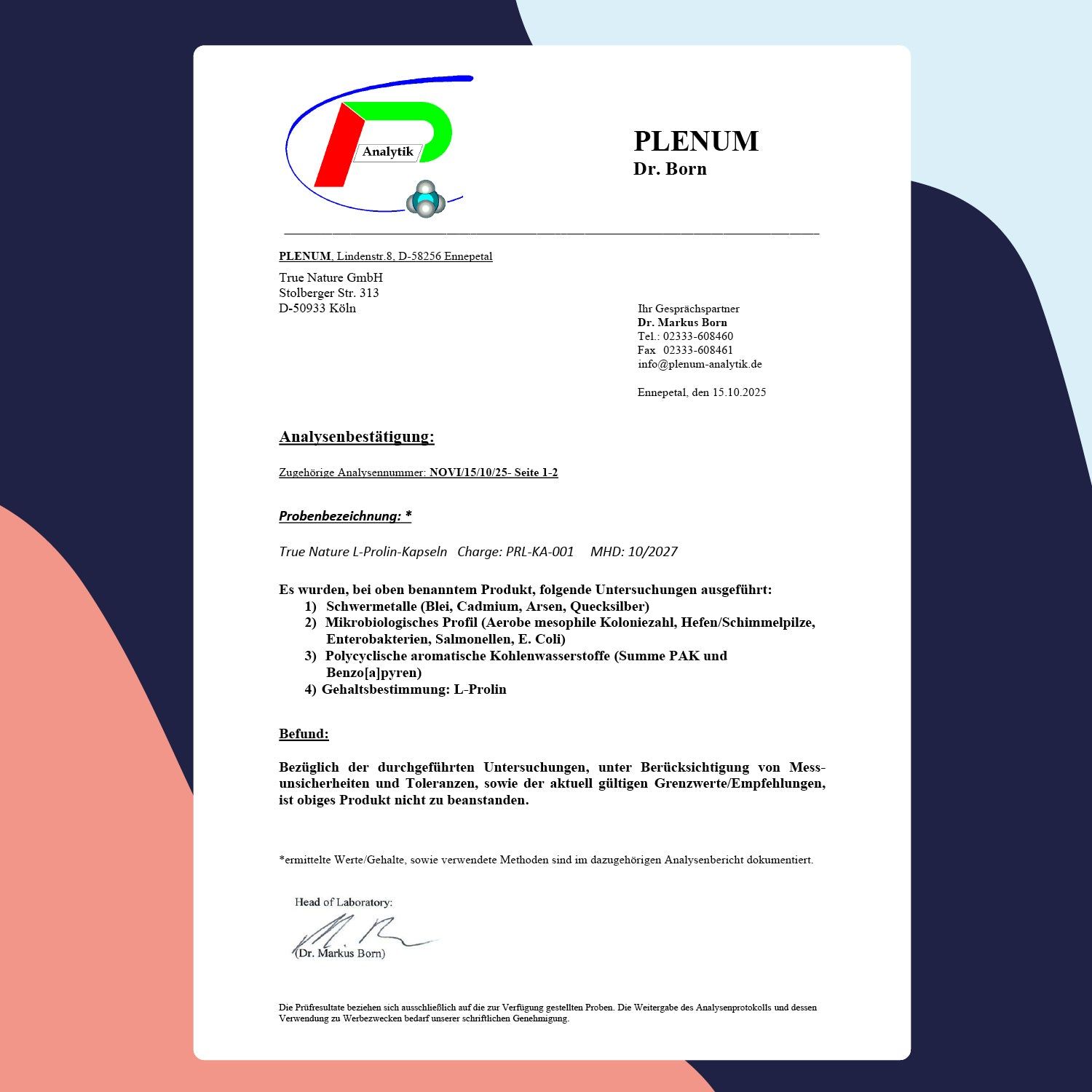 Analysenzertifikat von PLENUM Dr. Born. Enthält Angaben zur Analyse von True Nature L-Prolin Kapseln.