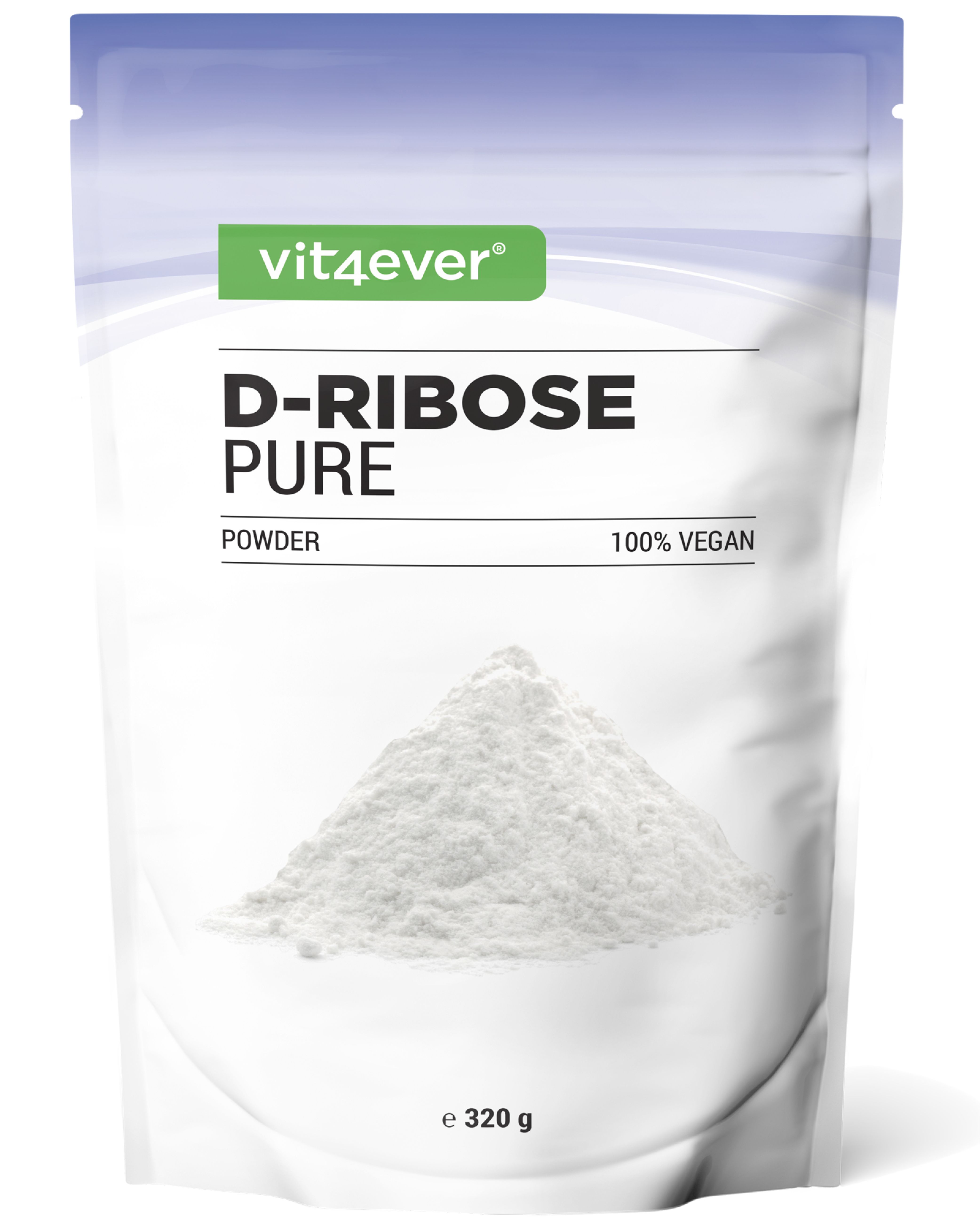 Beutel D-Ribose Pure, 100% vegan. Logo: vit4ever. Weißes Pulver. Gewicht: 320 g.