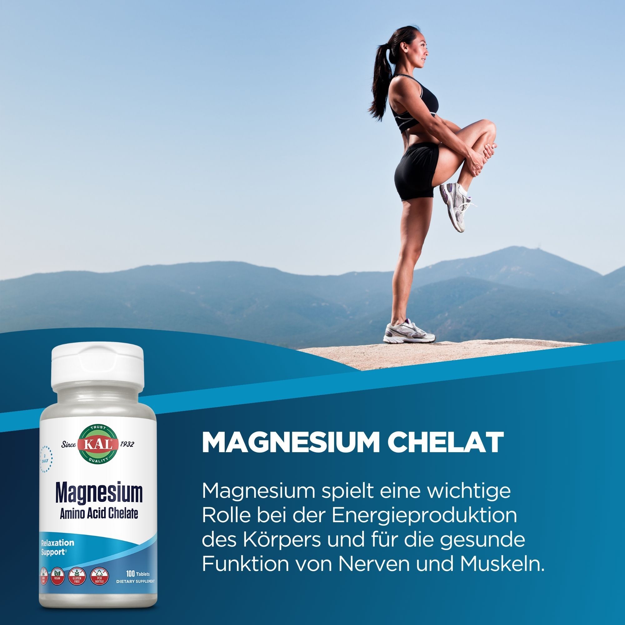 Magnesium Chelat Flasche neben einer Frau beim Dehnen. Text: Magnesium, Amino Acid Chelate. KAL Logo.