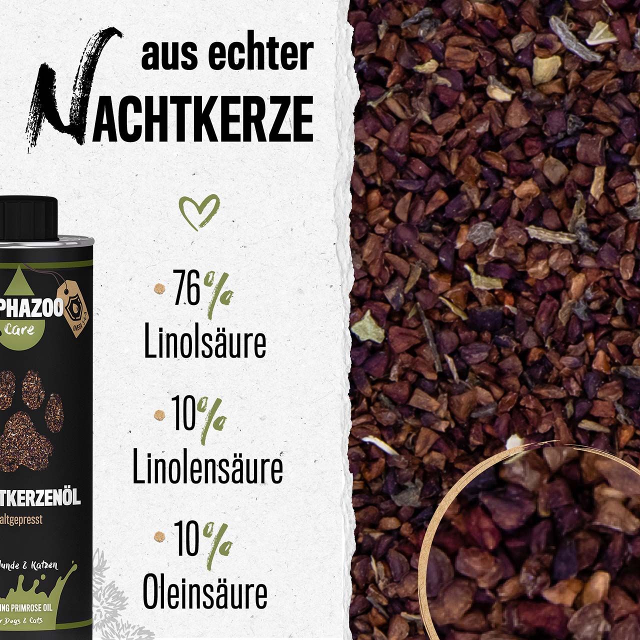Nahaufnahme von Nachtkerzensamen. Text: aus echter Nachtkerze. 76% Linolsäure, 10% Linolensäure, 10% Ölsäure. Produktflasche.