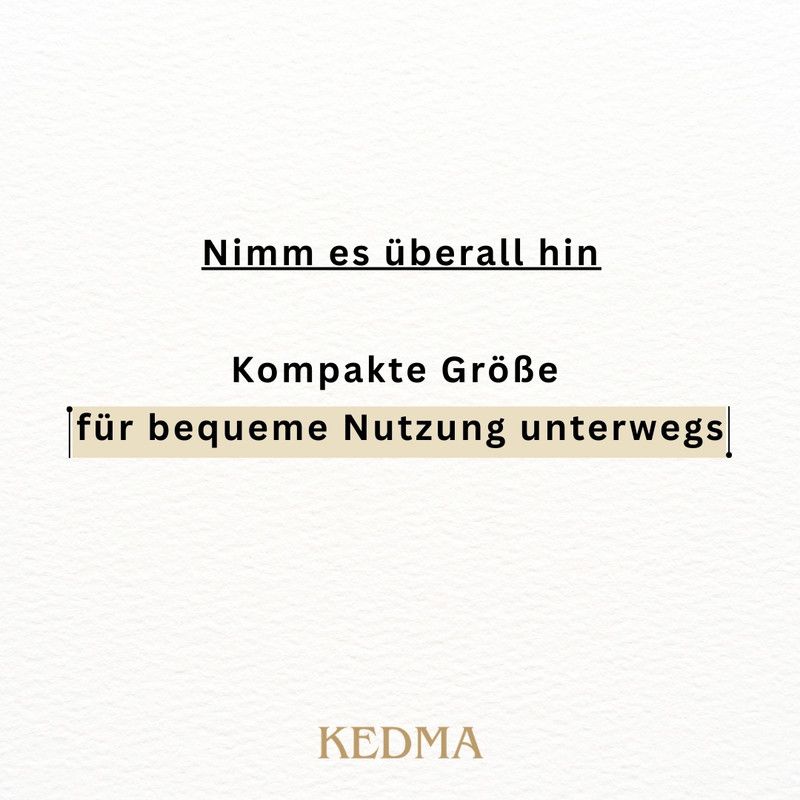 Kompakte Größe für bequeme Nutzung unterwegs. Marke: KEDMA.