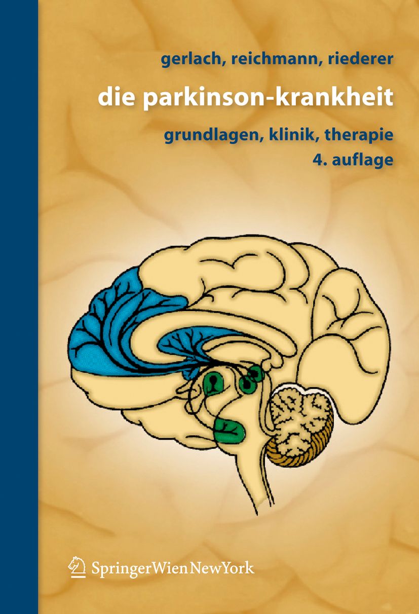 Buchcover mit Illustration eines Gehirns. Titel: Die Parkinson-Krankheit. Autoren: Gerlach, Reichmann, Riederer. Verlag: Springer Wien New York.