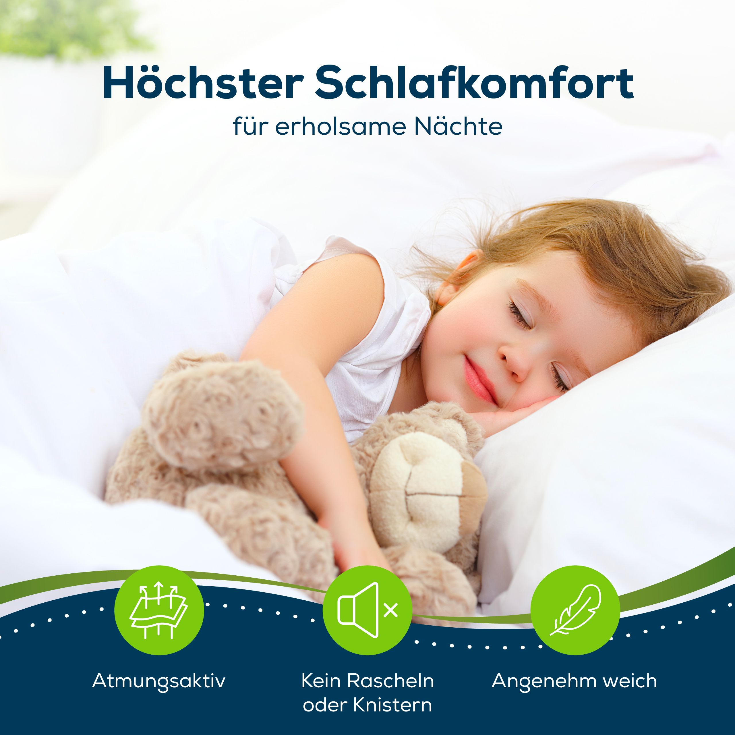 Kind schläft auf weißem Bettlaken. Text: Höchster Schlafkomfort. Symbole: atmungsaktiv, geräuschlos, weich.