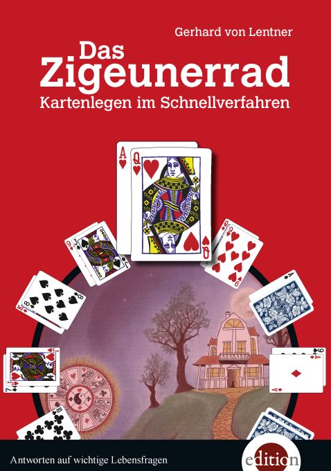 Buchcover mit Titel "Das Zigeunerrad". Karten und Haus-Illustrationen. Text: Antworten auf wichtige Lebensfragen.