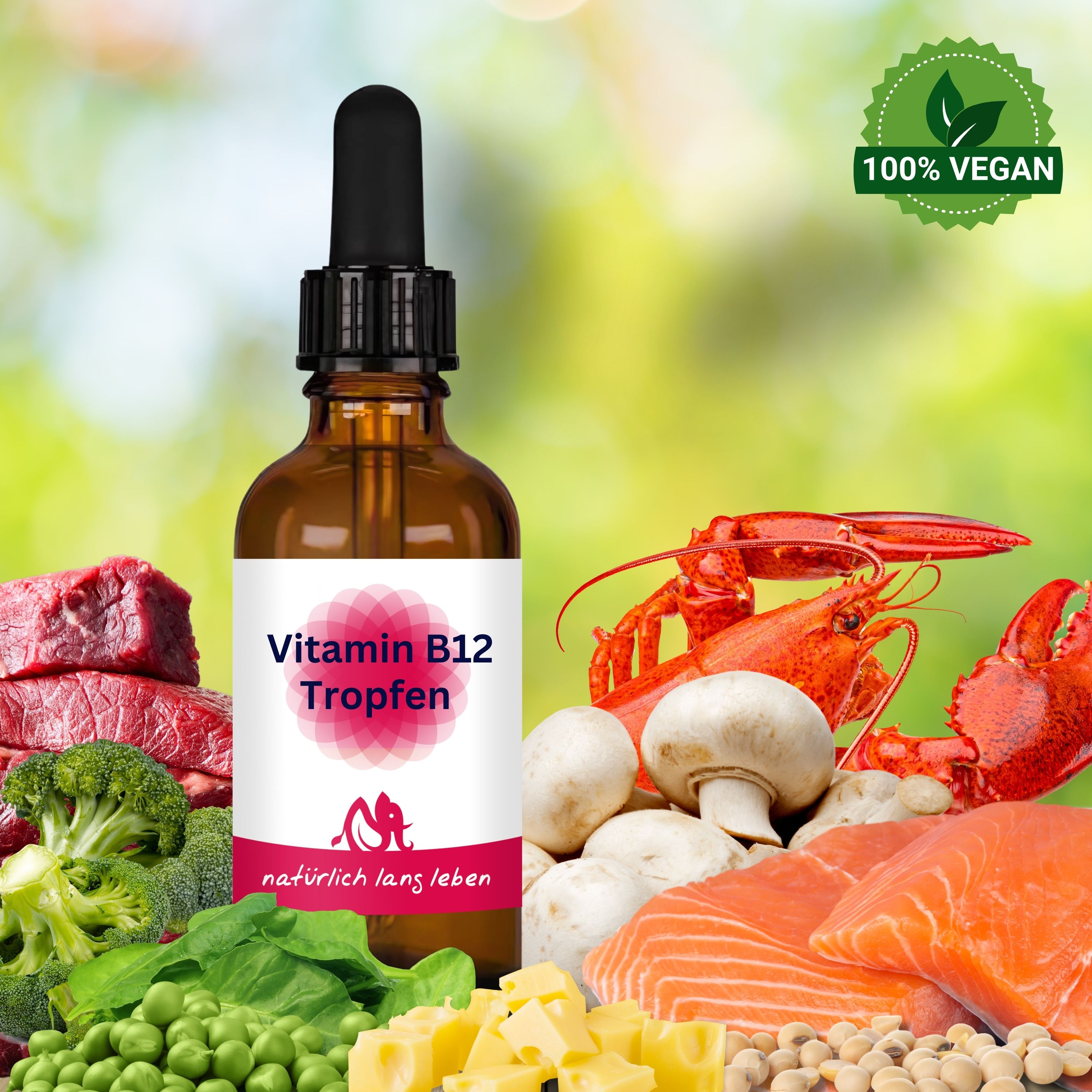 Braune Glasflasche mit Tropfer. Etikett "Vitamin B12 Tropfen". Umgeben von Lebensmitteln: Fleisch, Fisch, Gemüse. Vegan-Siegel.