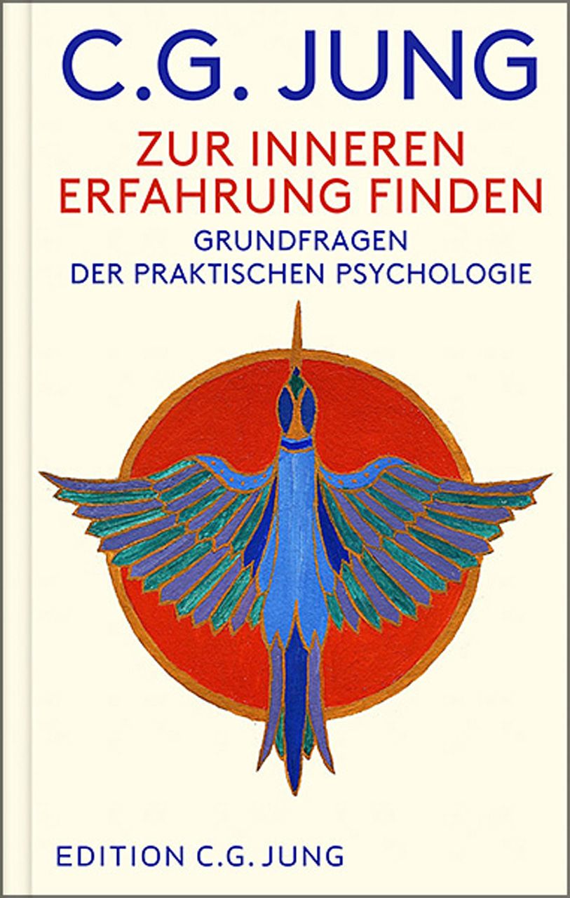Buchcover mit Titel "Zur inneren Erfahrung finden". Autor C.G. Jung. Illustration: Vogel in rotem Kreis. Blaue, grüne und goldene Farben.