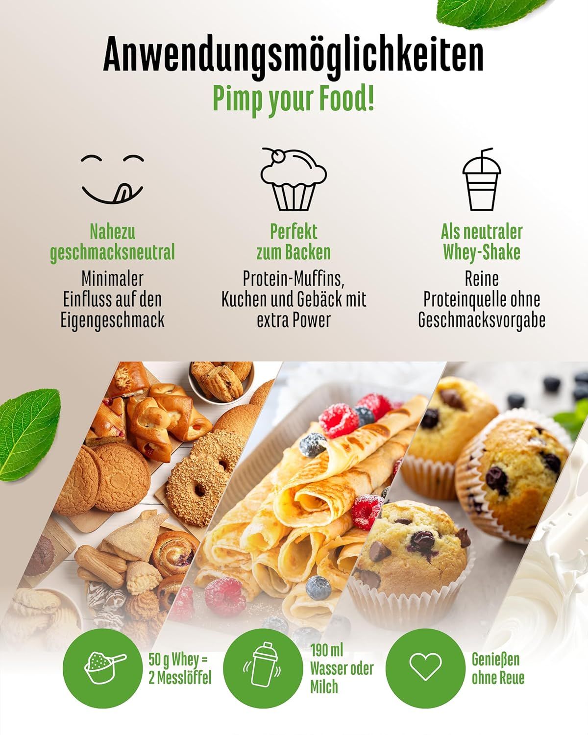 Anwendungsmöglichkeiten: Backen, Whey-Shake, Kuchen, Muffins, Pancakes. Mit 50g Whey, 190ml Wasser oder Milch. Genießen ohne Reue.