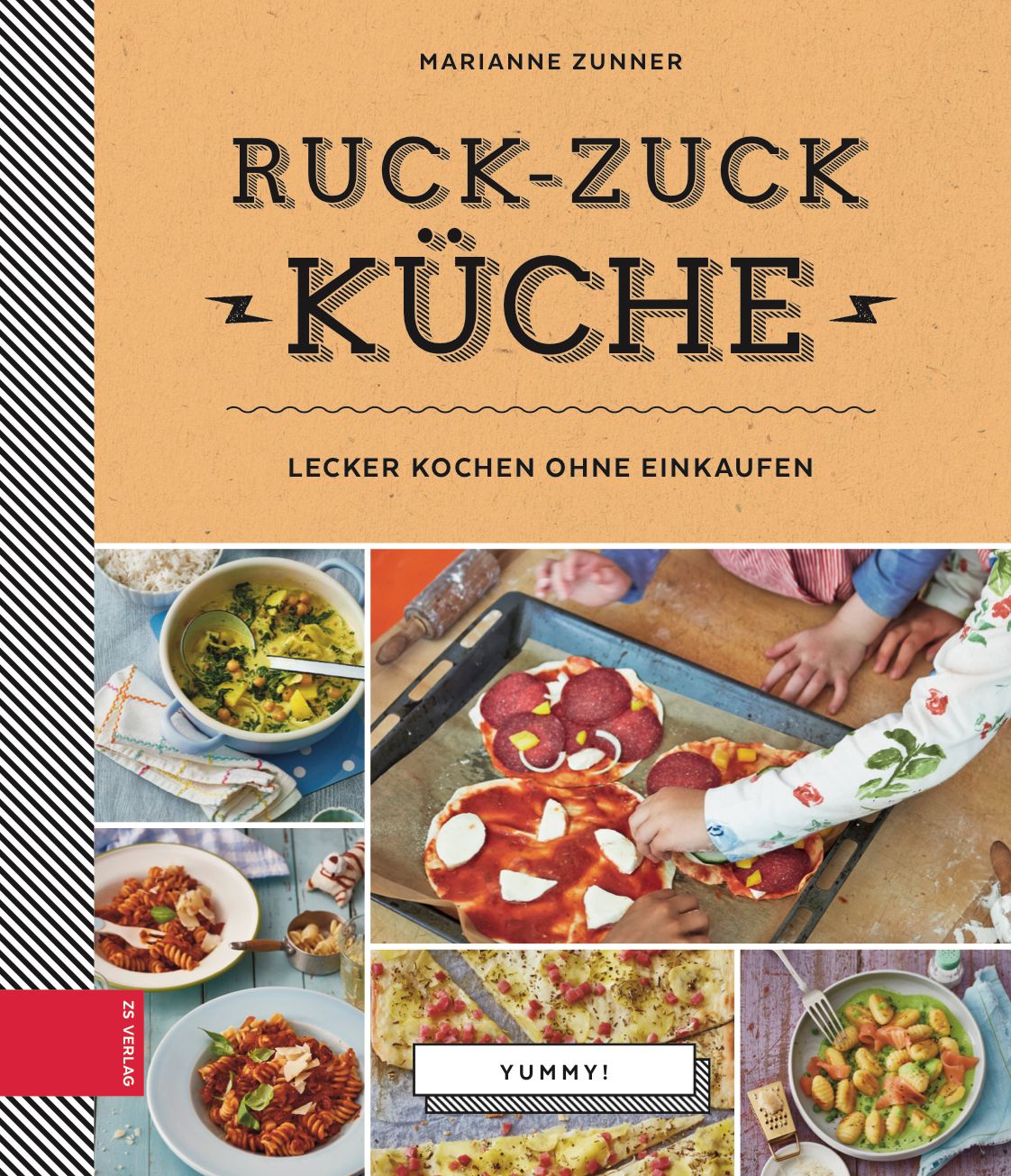 Buchcover mit Titel "Ruck-Zuck-Küche". Autorin: Marianne Zunner. Untertitel: Lecker kochen ohne einkaufen. Collage mit Kochfotos.