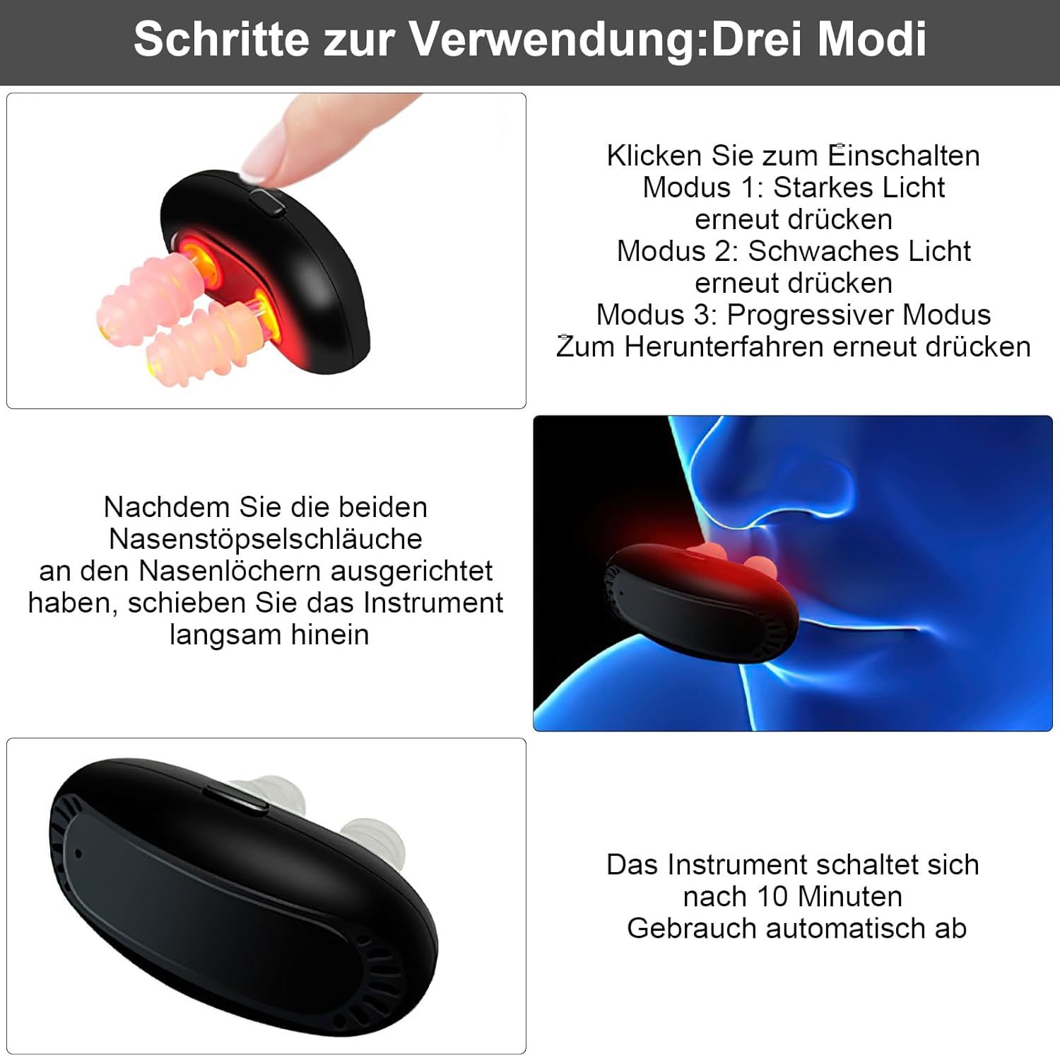Drei Bilder: Schritte zur Verwendung. Oben: Gerät mit rotem Licht. Mitte: Gerät in Nase. Unten: Gerät von unten. Text: 10 Minuten.