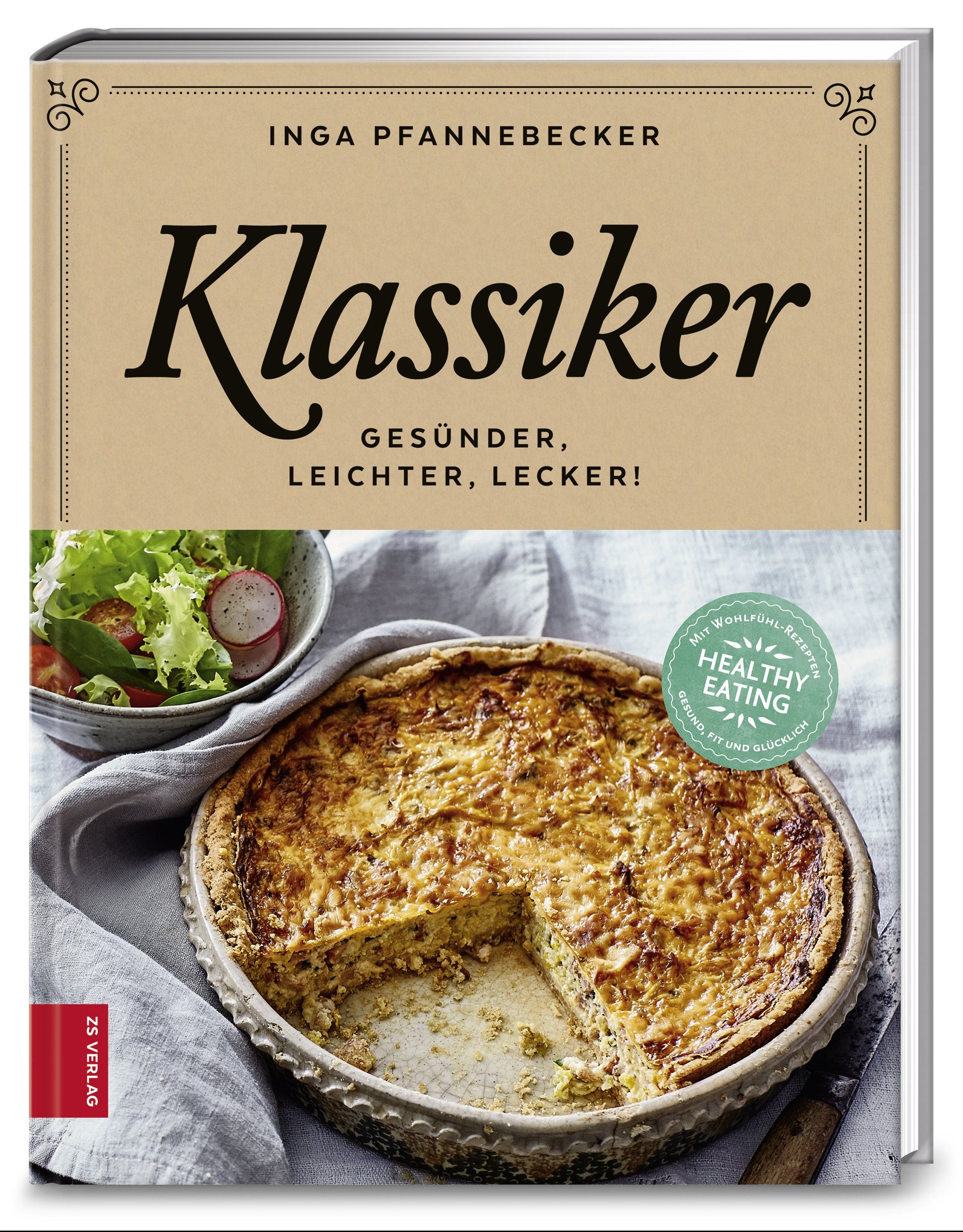 Buchcover mit Titel "Klassiker". Autor: Inga Pfannebecker. Untertitel: Gesünder, leichter, lecker! Abgebildet: Quiche und Salat.