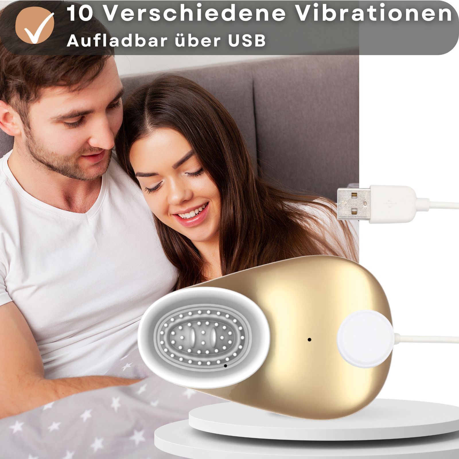 Goldfarbenes Gerät mit weißem Aufsatz. Paar im Hintergrund. USB-Ladekabel. Text: 10 Vibrationen, USB.
