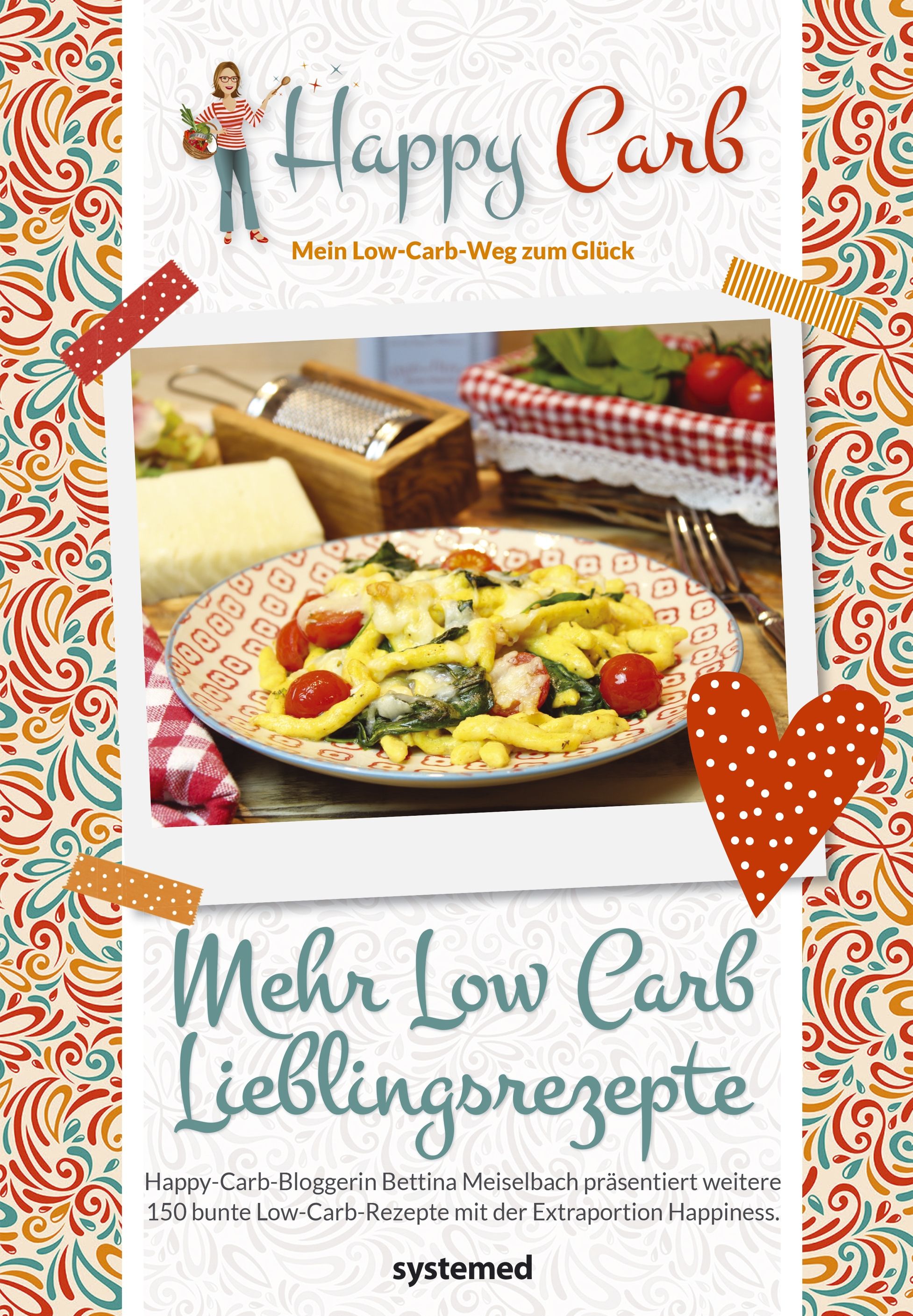 Buchcover mit Titel "Happy Carb: Mehr Low-Carb-Lieblingsrezepte". Foto von Gericht mit Gemüse. Systemed-Verlag.
