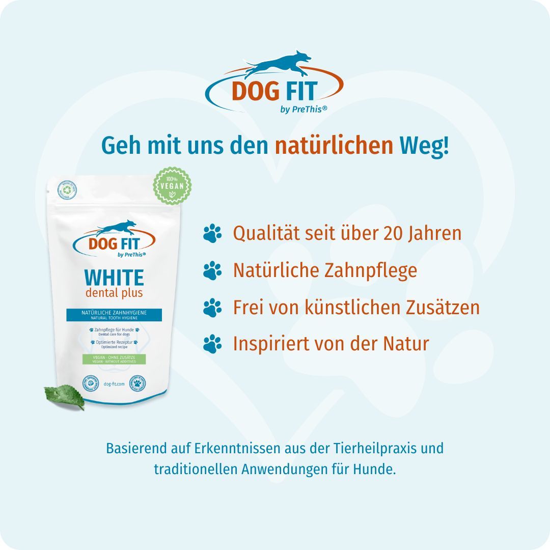 Verpackung DOG FIT WHITE dental plus. Text: Geh mit uns den natürlichen Weg! Vegan-Siegel. Eigenschaften: Qualität, natürliche Zahnpflege, ohne Zusätze.