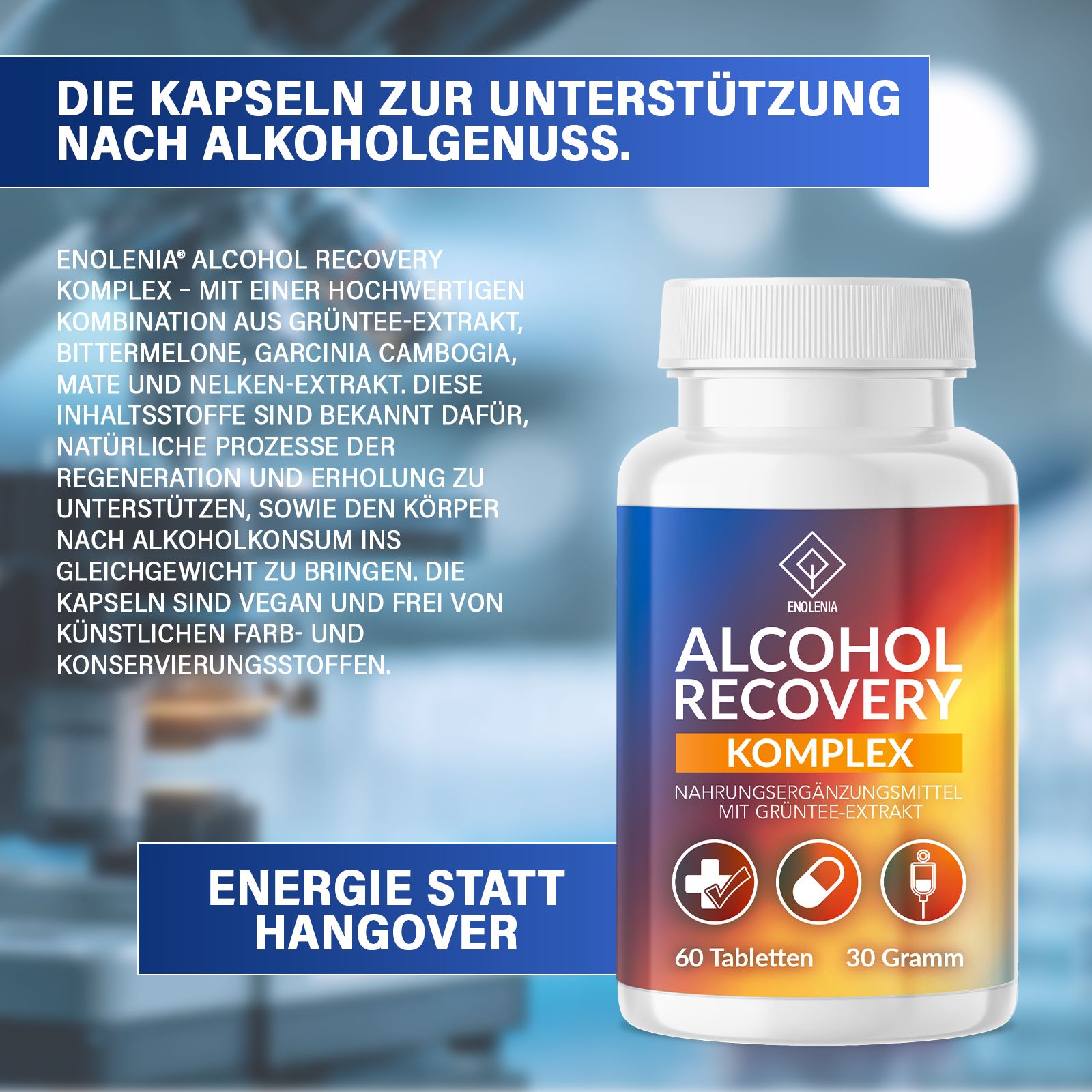 Tablettenflasche vor blauem Hintergrund. Text: Enolenia Alcohol Recovery Komplex. 60 Tabletten, 30 Gramm. Logo: Enolenia.