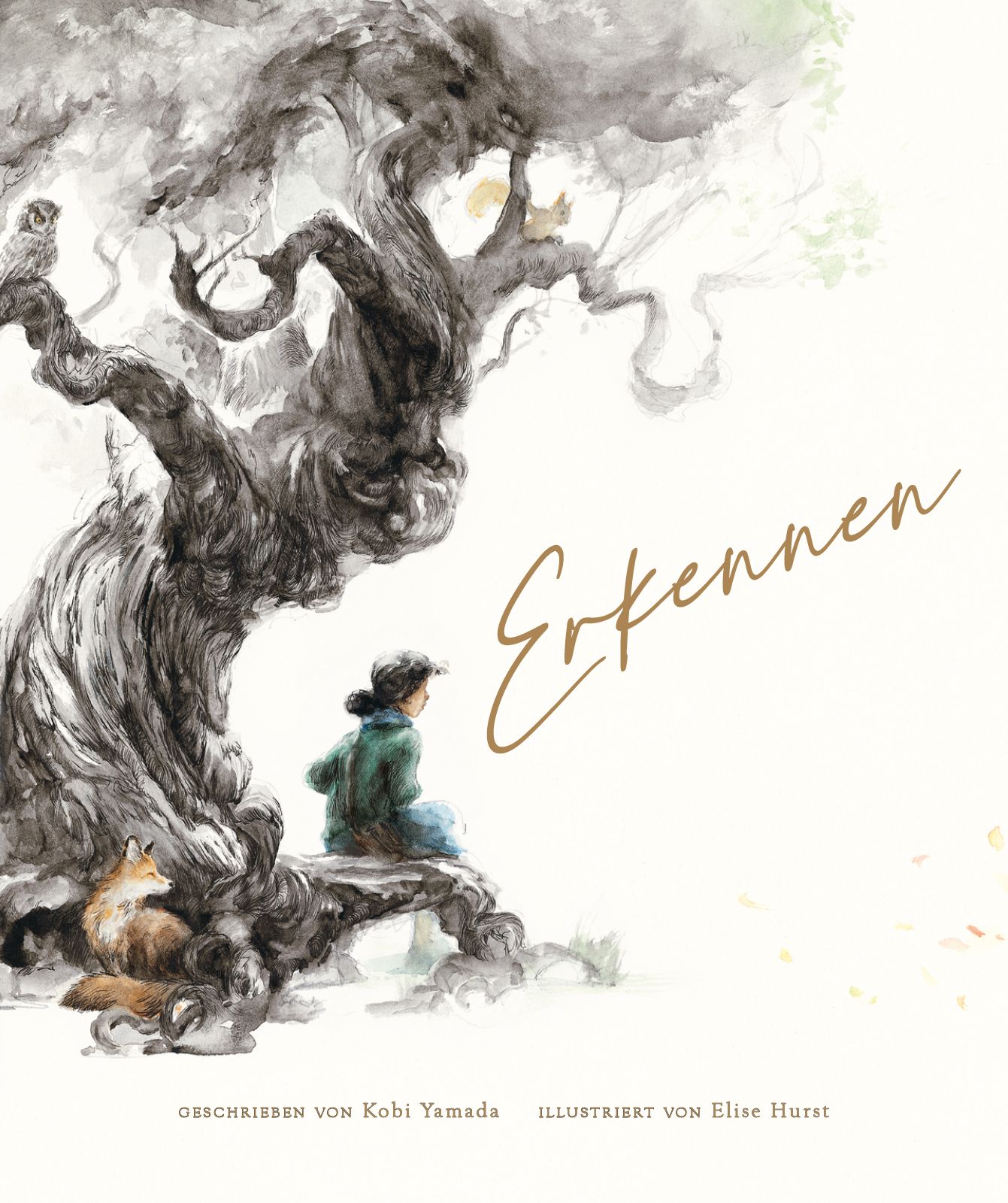 Buchcover mit Baum, Kind, Fuchs und Eichhörnchen. Titel: Erkennen. Autor: Kobi Yamada. Illustratorin: Elise Hurst.