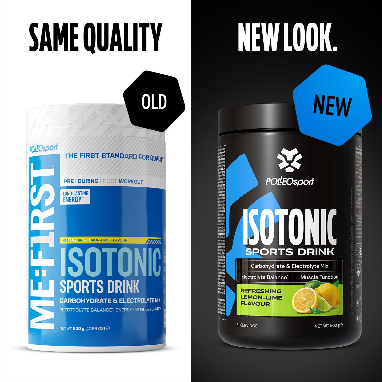 Vergleich: Alte und neue Verpackung. Links: Zylindrische Dose. Rechts: Schwarze Dose. Text: Isotonic, Lemon-Lime-Geschmack.
