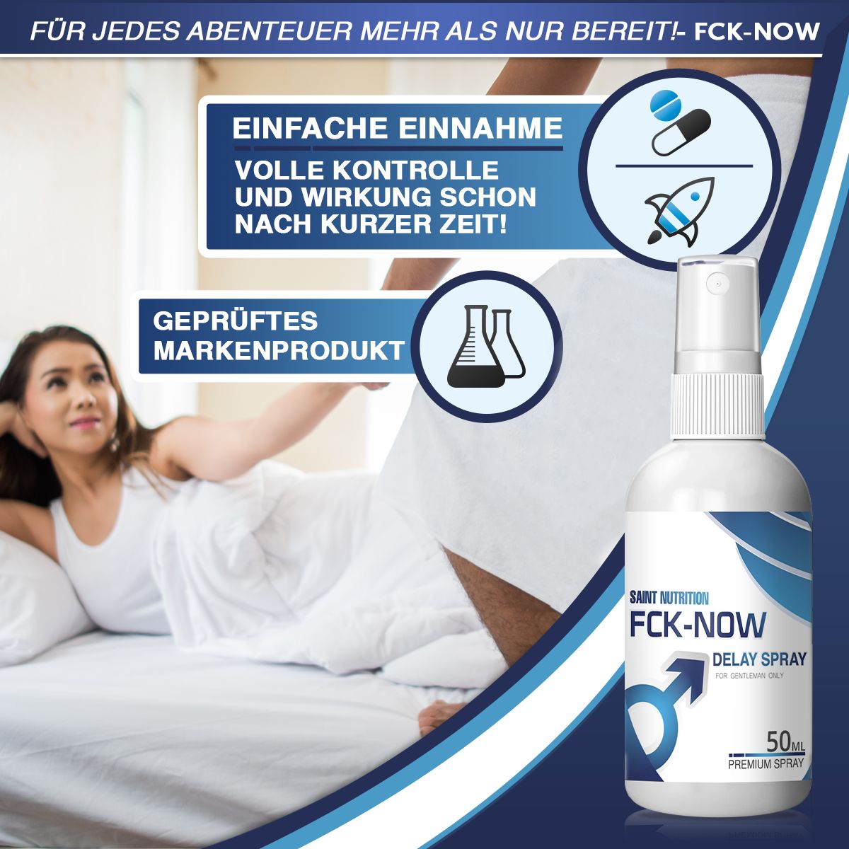 Werbebild mit Frau im Bett. Produkt: FCK-NOW DELAY SPRAY. Text: Einfache Einnahme, volle Kontrolle, schnelle Wirkung.