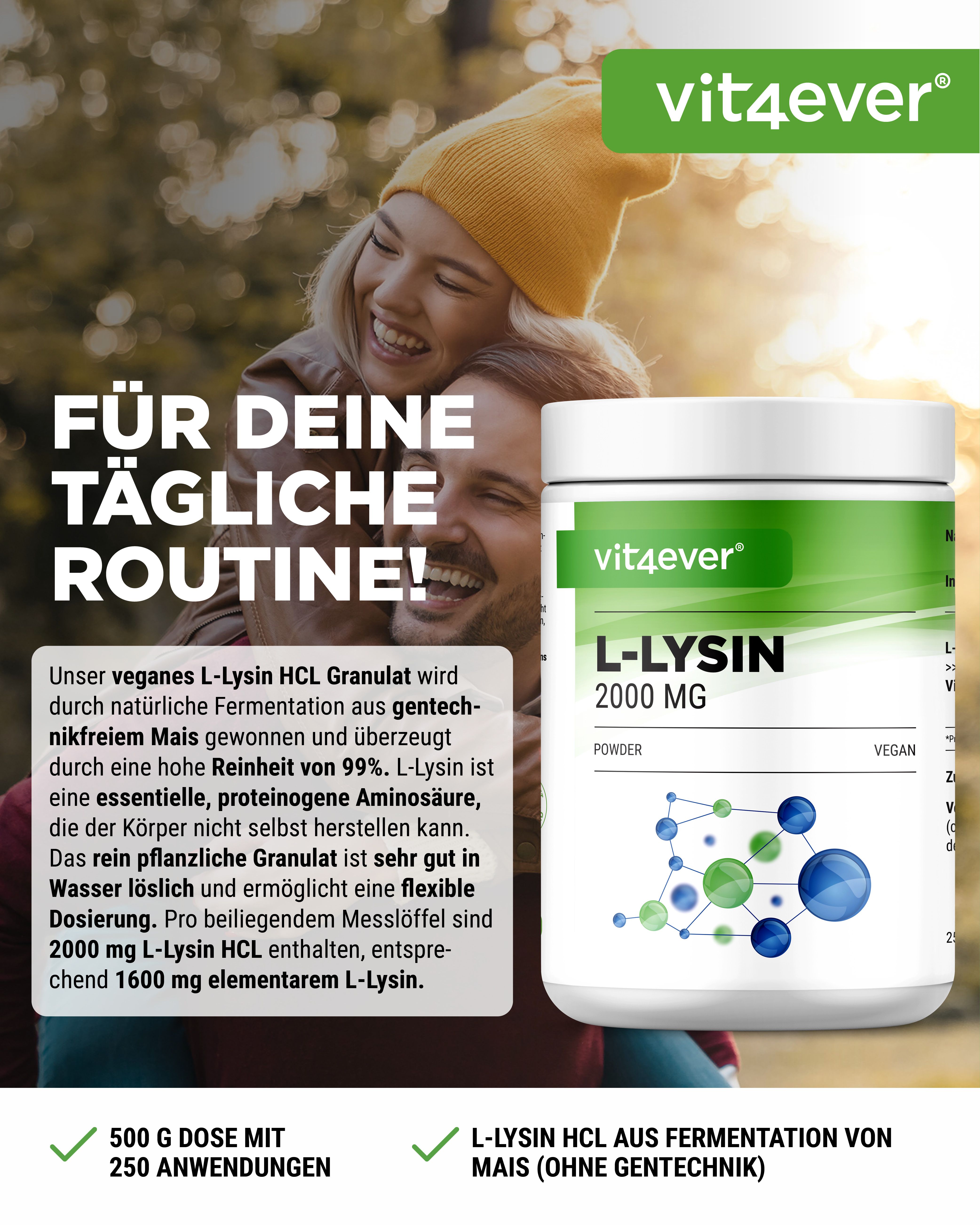 Weißes Produktglas mit grünem Deckel, Aufschrift L-Lysin 2000 MG, Marke vit4ever. Vegan. Messlöffel.
