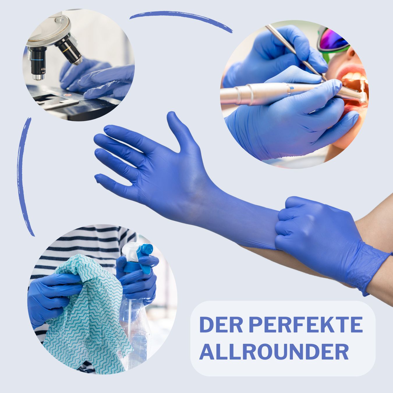 Blaue Handschuhe in verschiedenen Anwendungsszenarien: Zahnarzt, Reinigung, medizinische Untersuchung. Text: Der perfekte Allrounder.