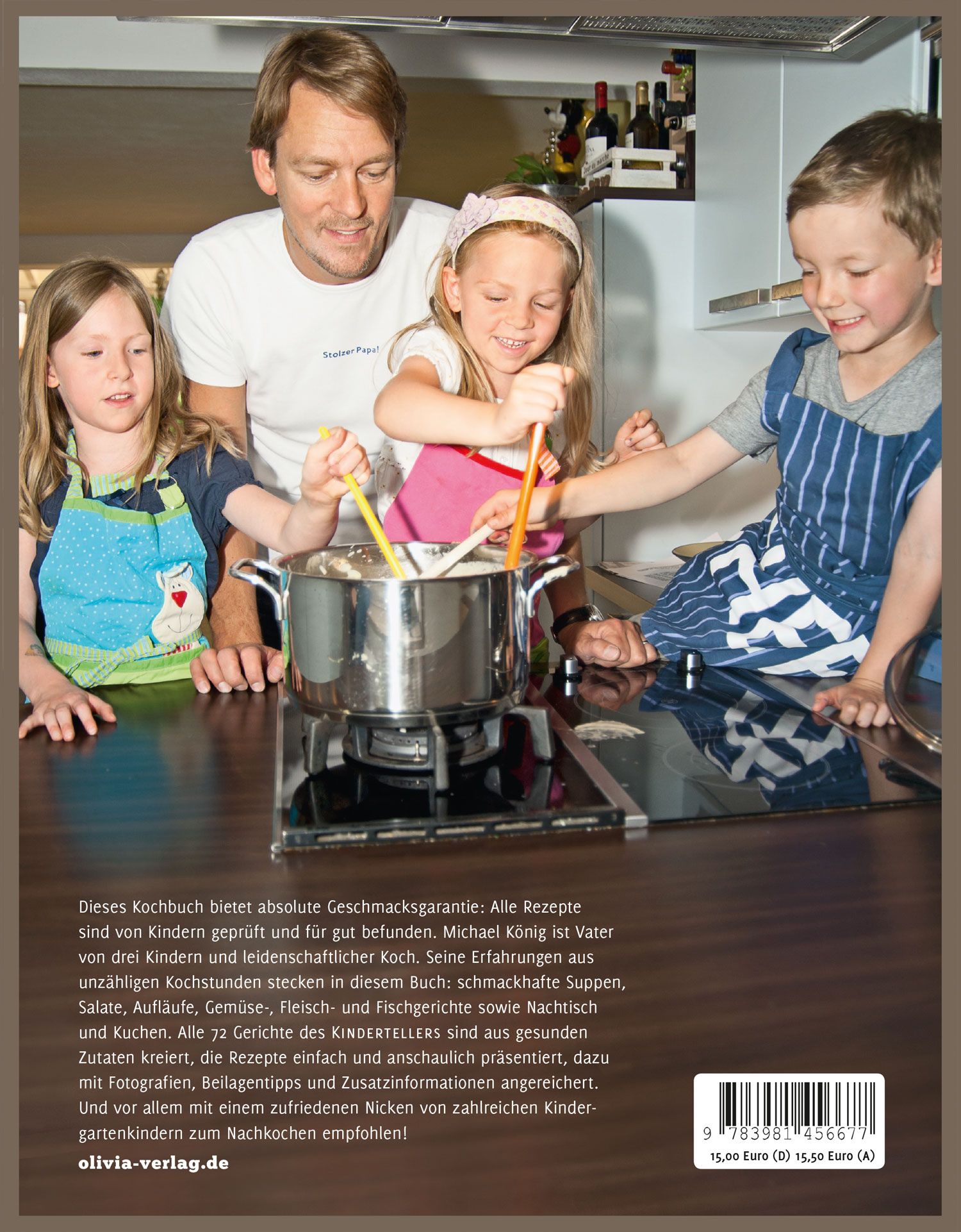 Rückseite des Kochbuchs KINDERTELLER. Familie kocht zusammen. Text über Rezepte und Autor Michael König. Olivia Verlag Logo.