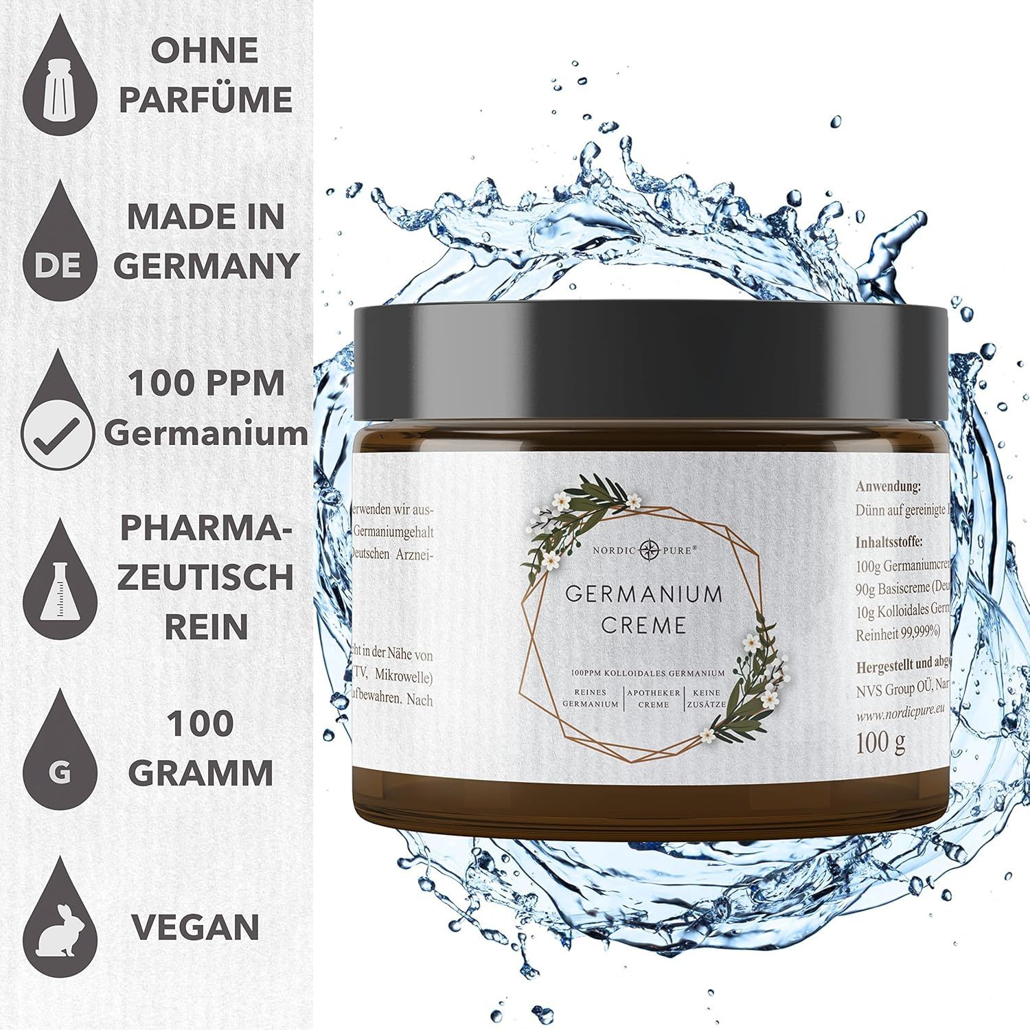 Cremetiegel mit schwarzem Deckel, umgeben von Wasser. Aufschrift: Germanium Creme, 100 g. Zusätzliche Icons und Text: Ohne Parfume, Made in Germany, 100 PPM Germanium.