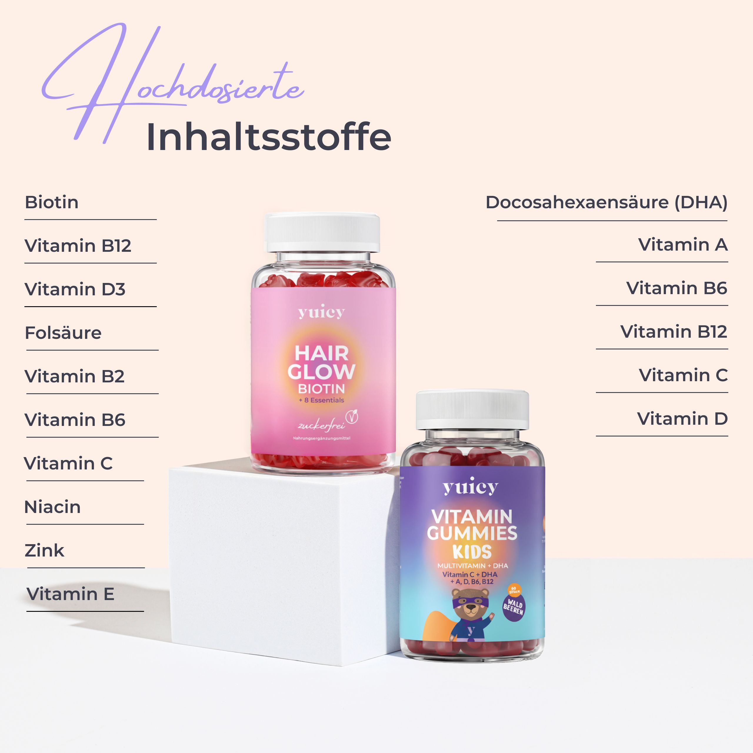 Zwei yuicy® Flaschen mit Inhaltsstoffliste. Aufschrift: Hair Glow und Vitamin Gummies Kids. Inhaltsstoffe: Biotin, Vitamin B12, Vitamin D3, Folsäure.