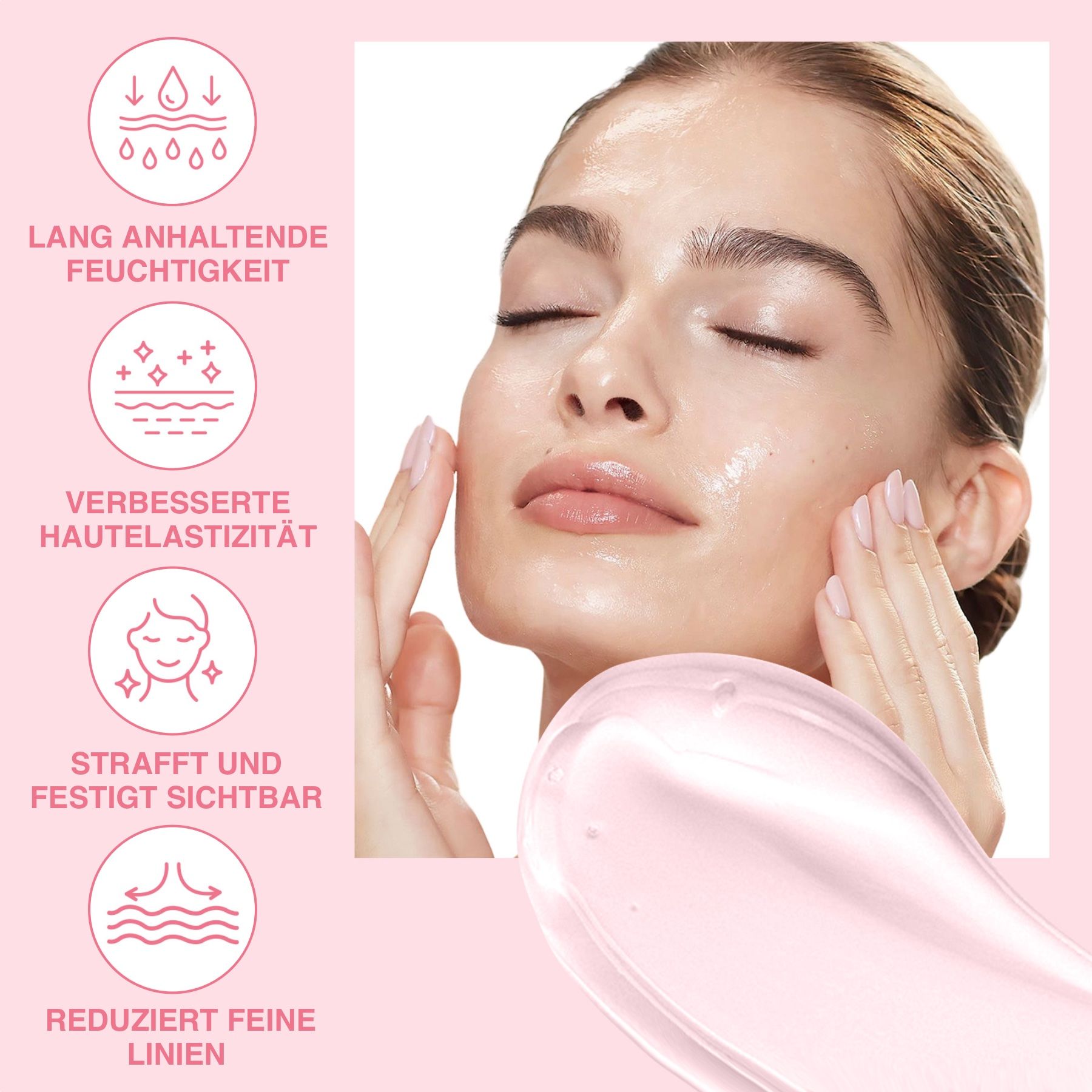 Frau berührt Gesicht. Symbole: Feuchtigkeit, Elastizität, Straffung, Reduzierung feiner Linien. Flüssiges Gel.