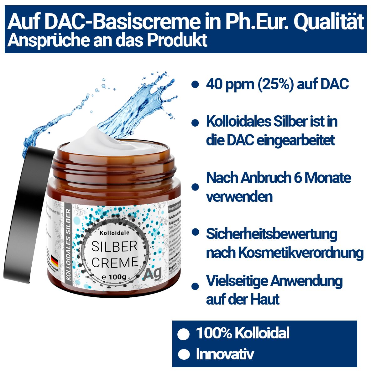 Braunes Glas mit Creme, Text: Auf DAC-Basiscreme, 40 ppm auf DAC, Kolloidales Silber, 100% Kolloidal.