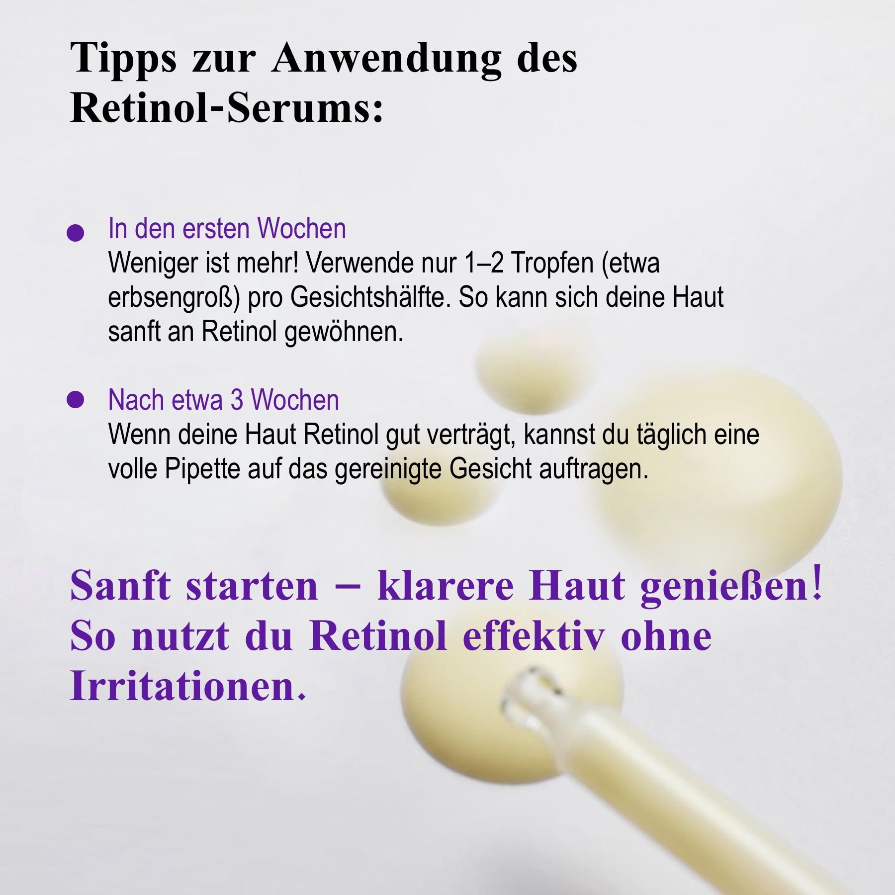 Anwendungshinweise. Text über die Anwendung des Retinol-Serums. Tropfen auf weißem Hintergrund.
