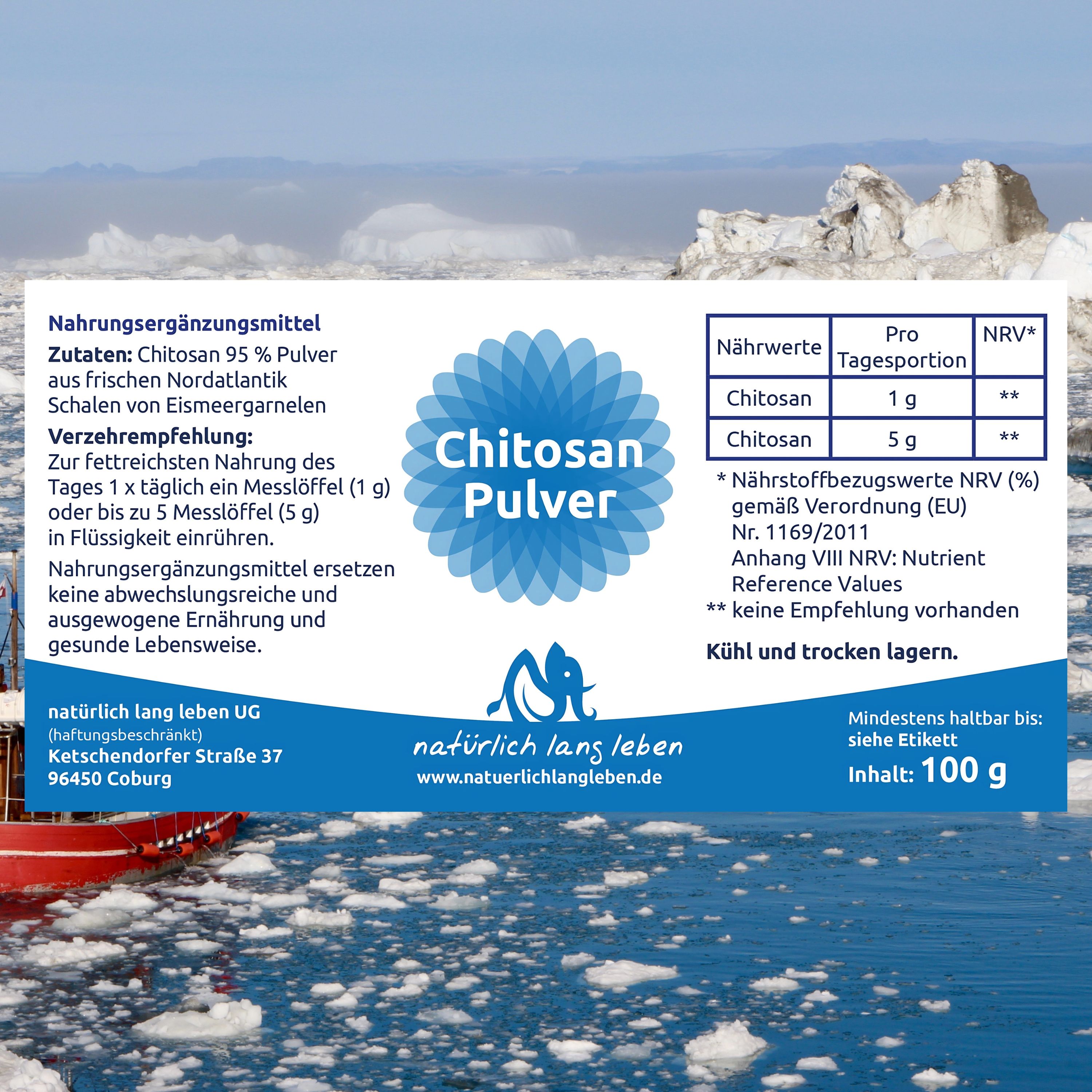 Etikett mit Informationen zu Chitosan Pulver. Enthält Nährwertangaben und Verzehrempfehlung. 100g Inhalt.