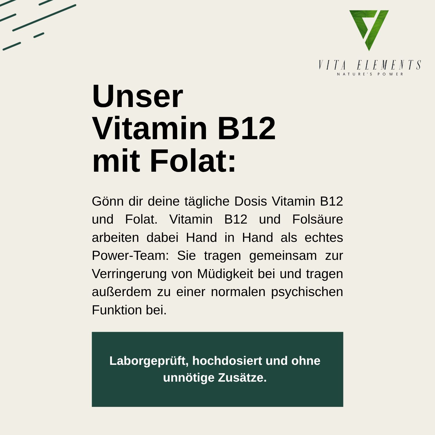 Textgrafik: Unser Vitamin B12 mit Folat. Informationen zu Wirkung und Zusätzen.