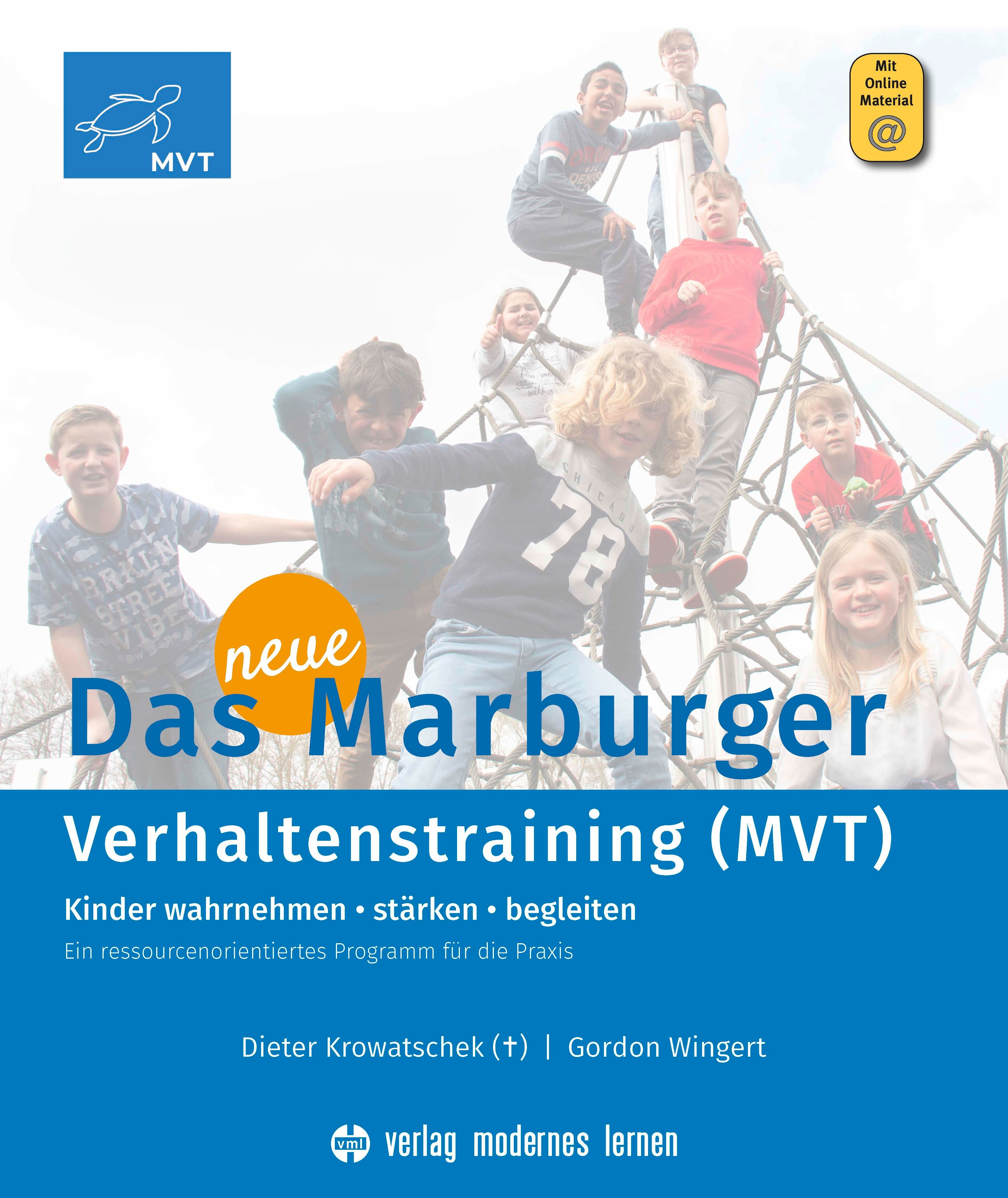 Buchcover: Das neue Marburger Verhaltenstraining (MVT). Kinder auf Spielplatz. Titel, Autoren, Verlag.